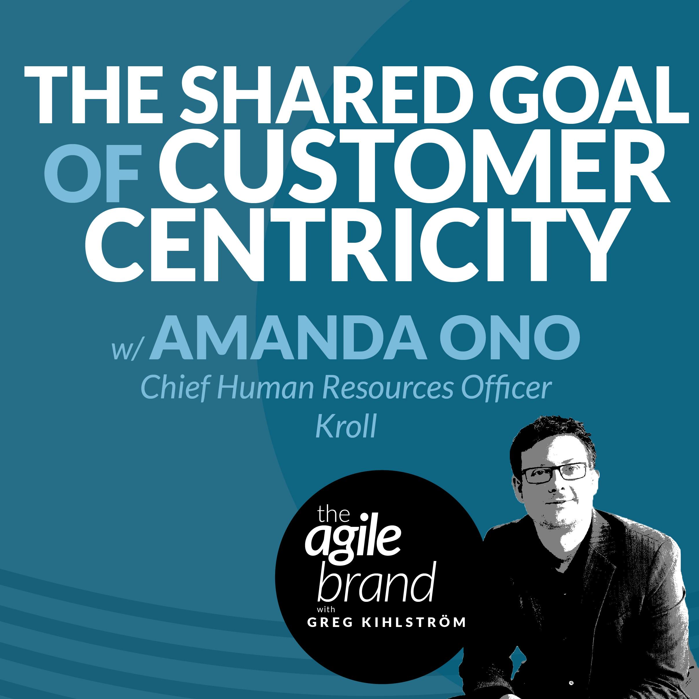 The shared goal of customer centricity, with Amanda Ono, CHRO at Kroll