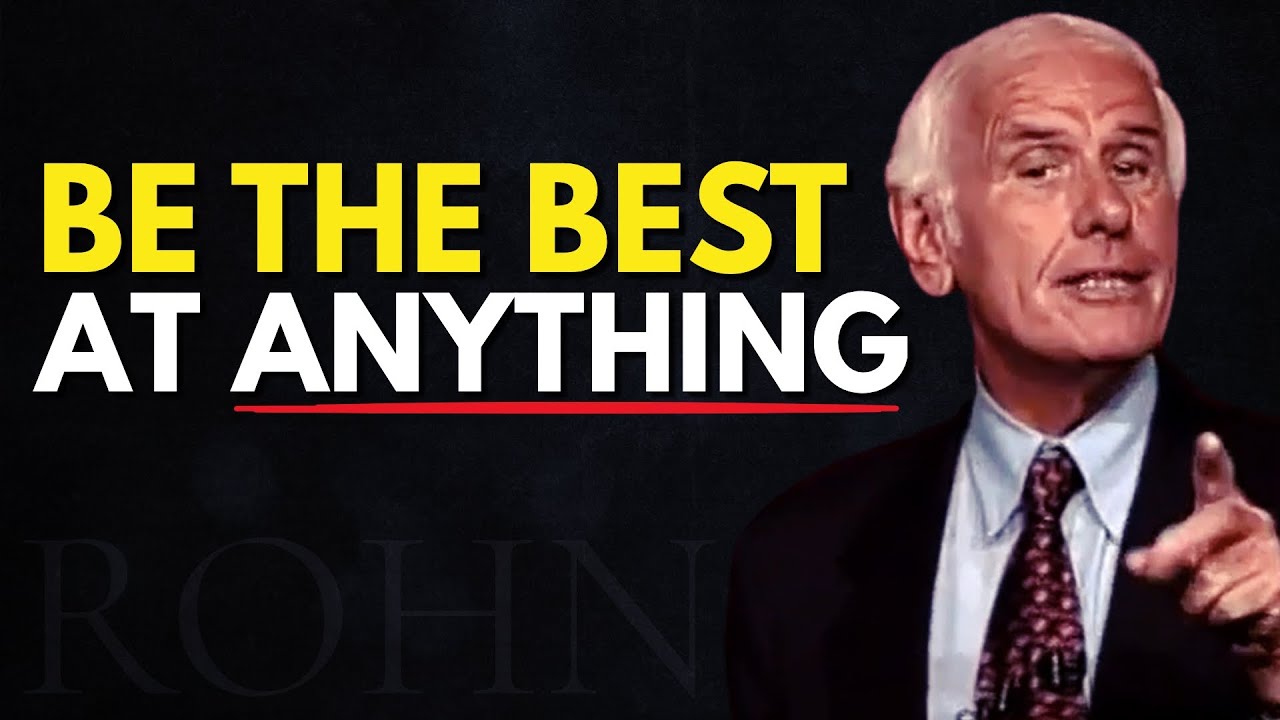 10 Ways to Become the Best at Anything | Jim Rohn Motivation
