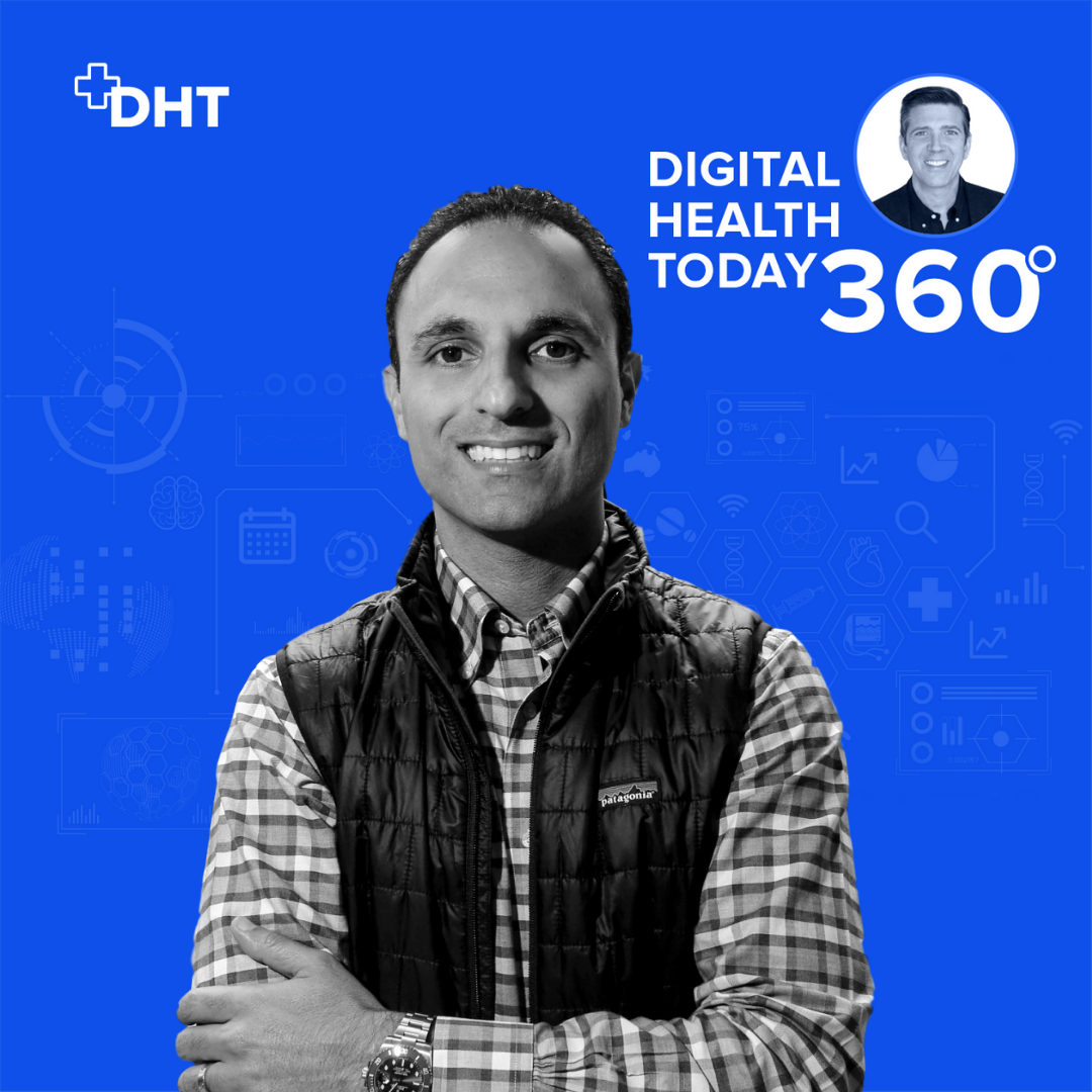 Digital Health Today 360 with Dan Kendall