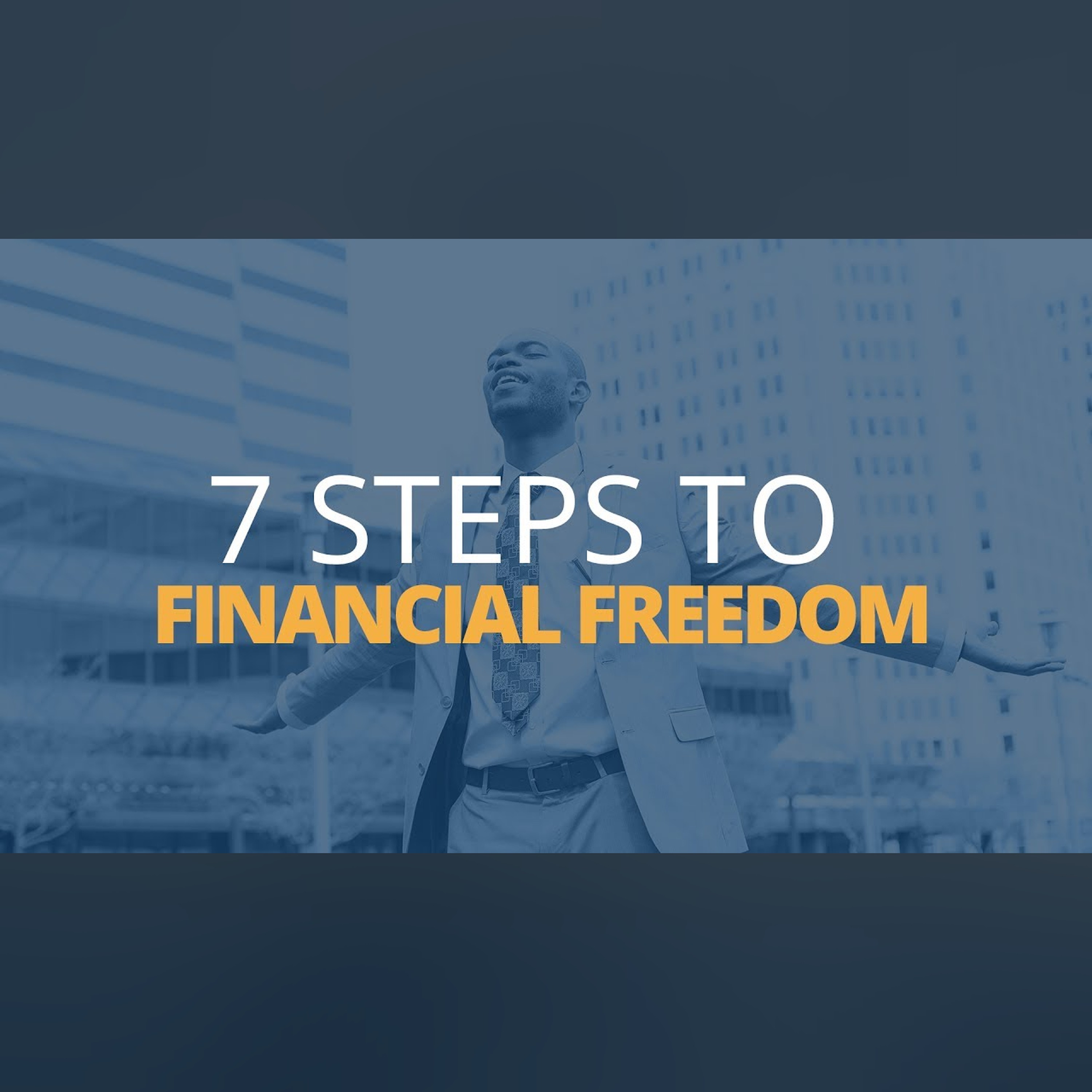 7 Steps to Achieve Financial Freedom | Brian Tracy
