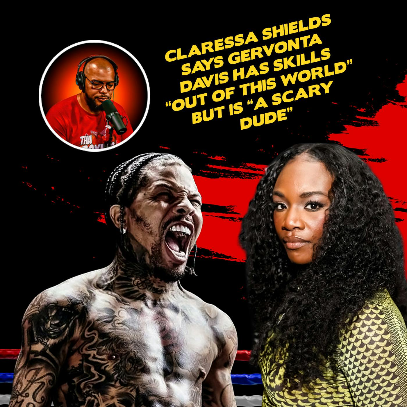 ☎️Claressa Shields BLAST Gervonta “Tank” Davis Says he’s “A Scary Dude”😱