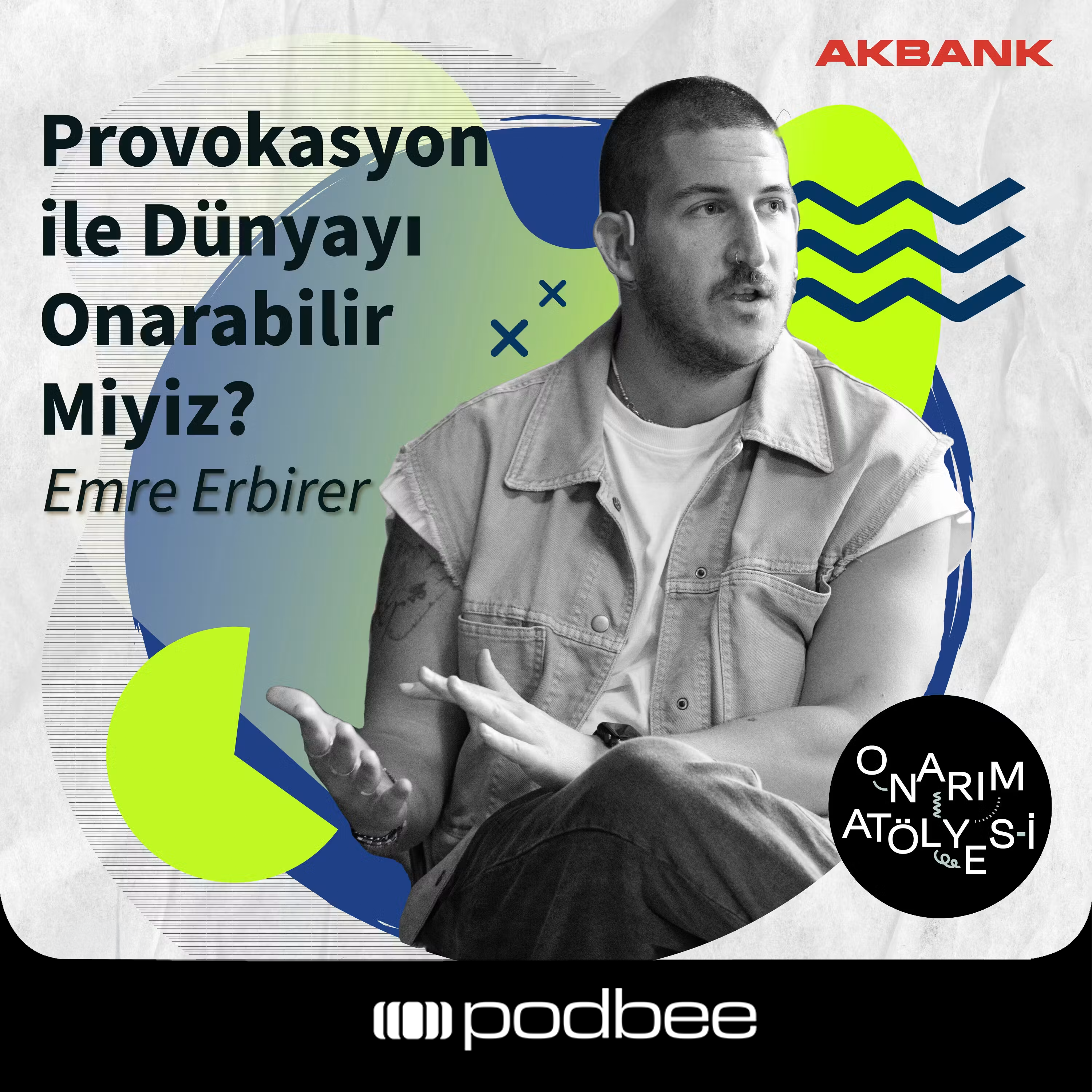 S1E17: Provokasyon ile Dünyayı Onarabilir Miyiz? // Konuk: Emre Erbirer