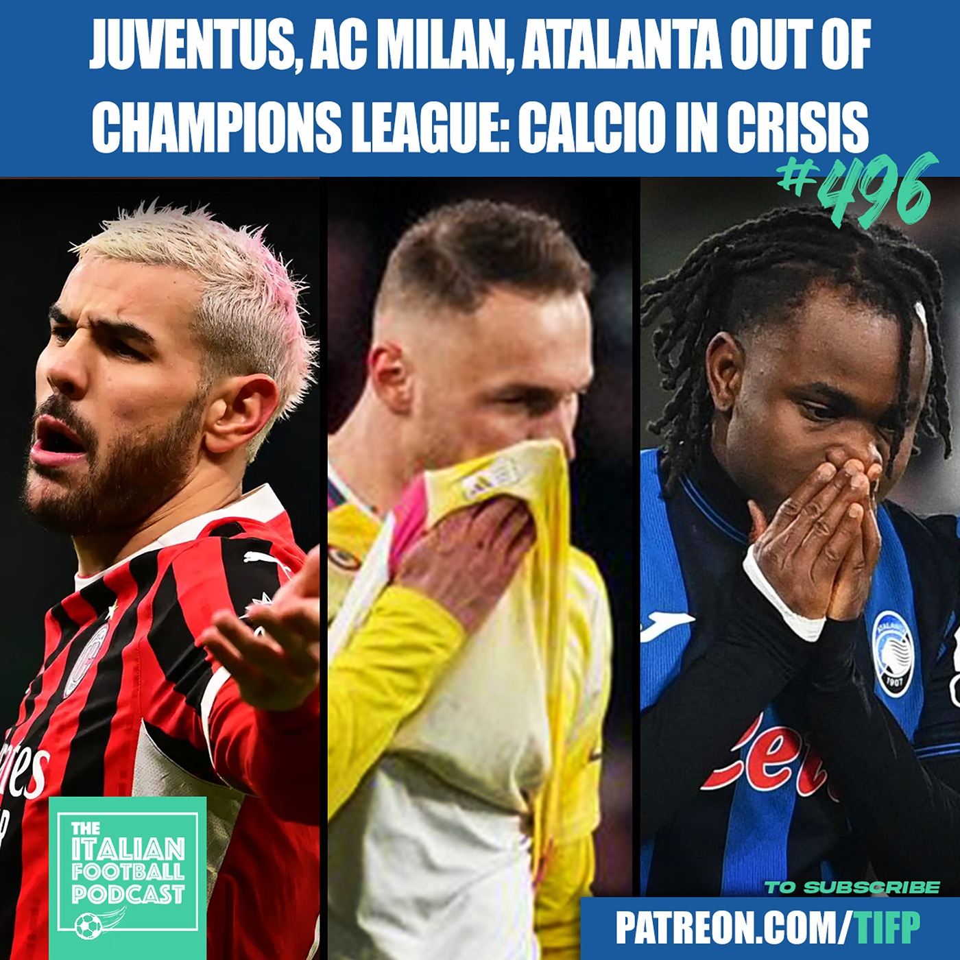 Juventus, AC Milan, Atalanta OUT Of Champions League: Italian Football In CRISIS (Clip From Ep. 496)