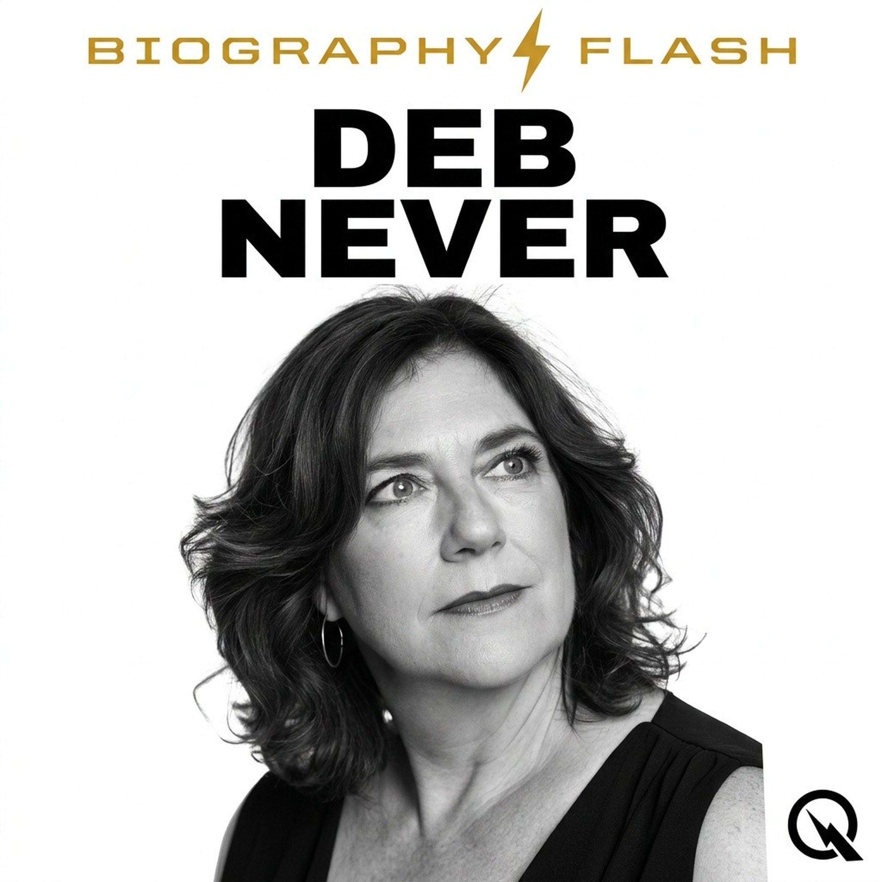 Deb Never - Biography Flash