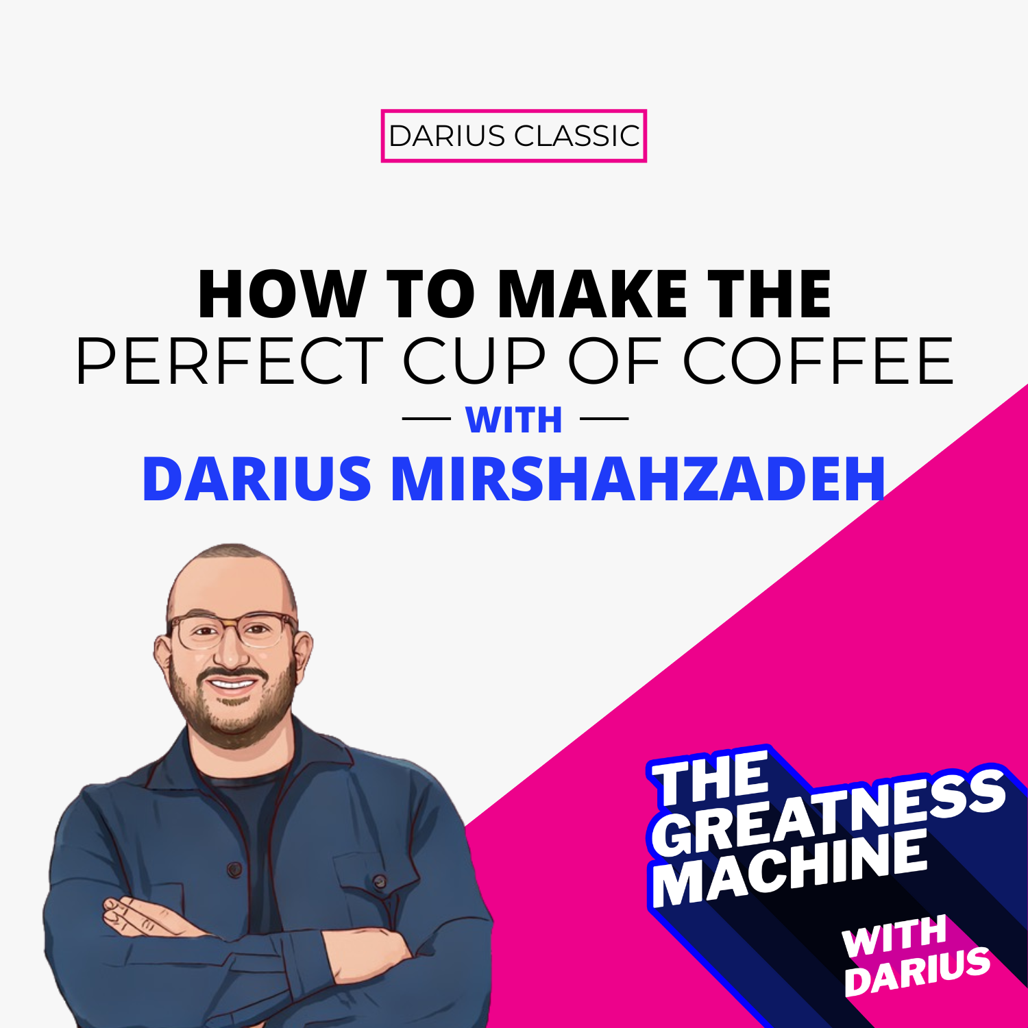 The Greatness Machine