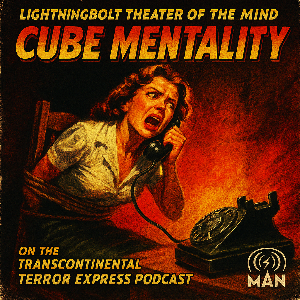 Transcontinental Terror 2025 #1: Cube Mentality(100525)