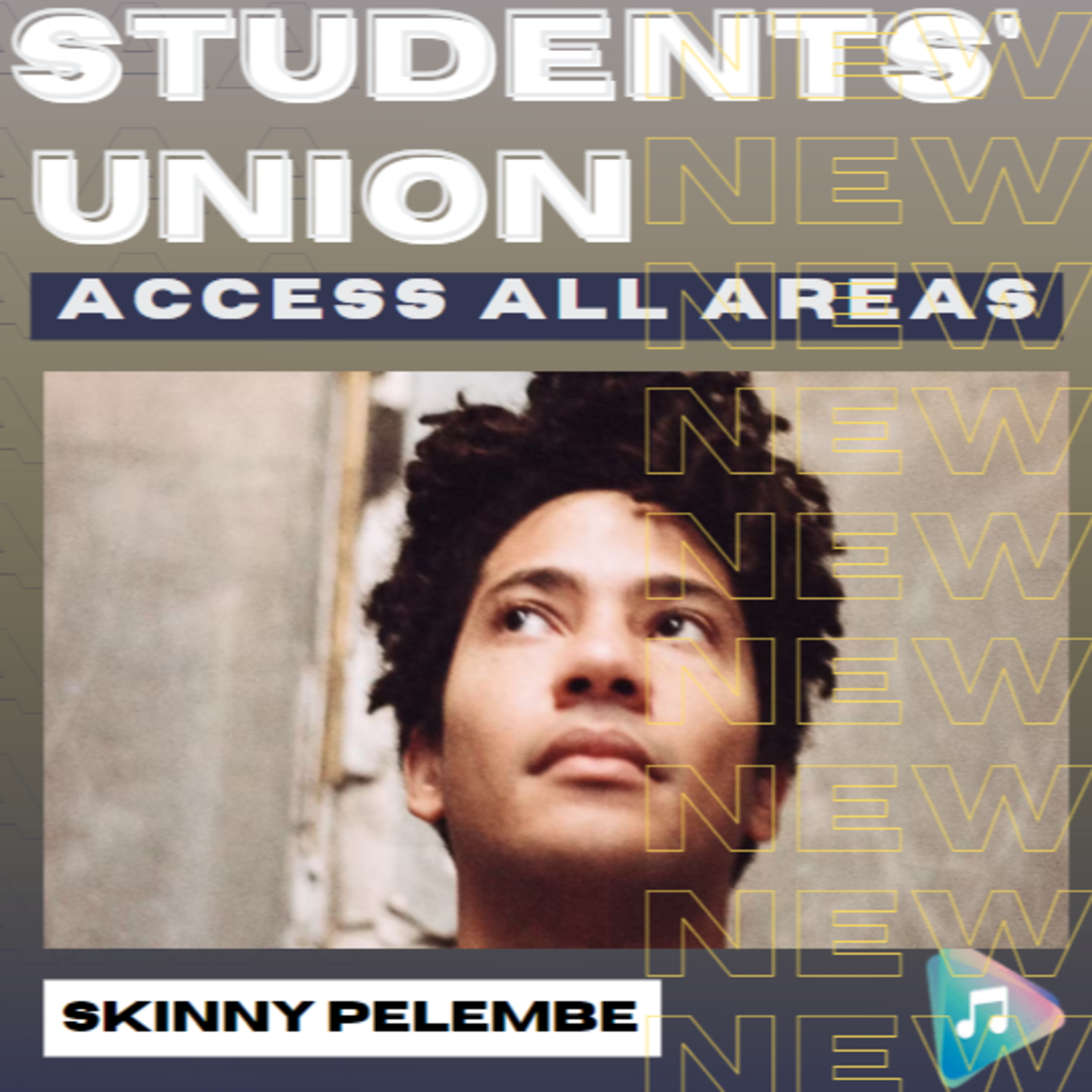 Skinny Pelembe - Students' Union: Access All Areas episode artwork