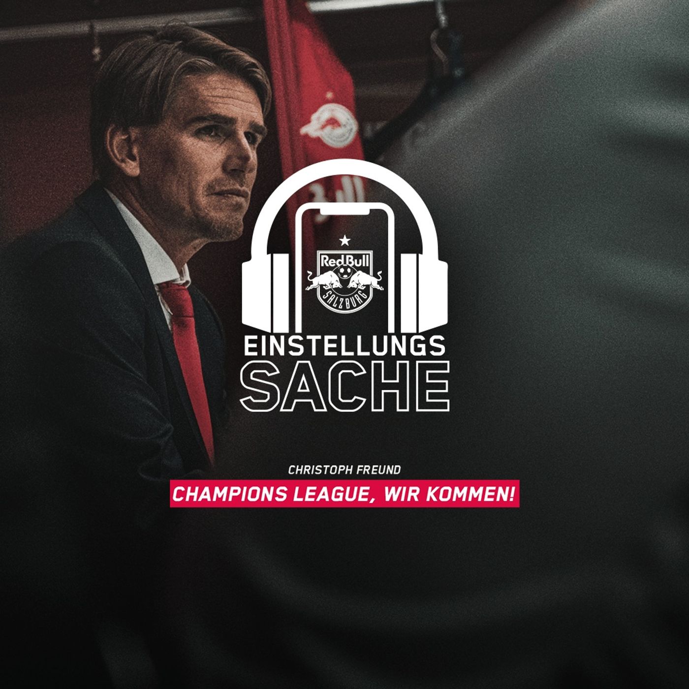 Christoph Freund – Champions League, wir kommen!