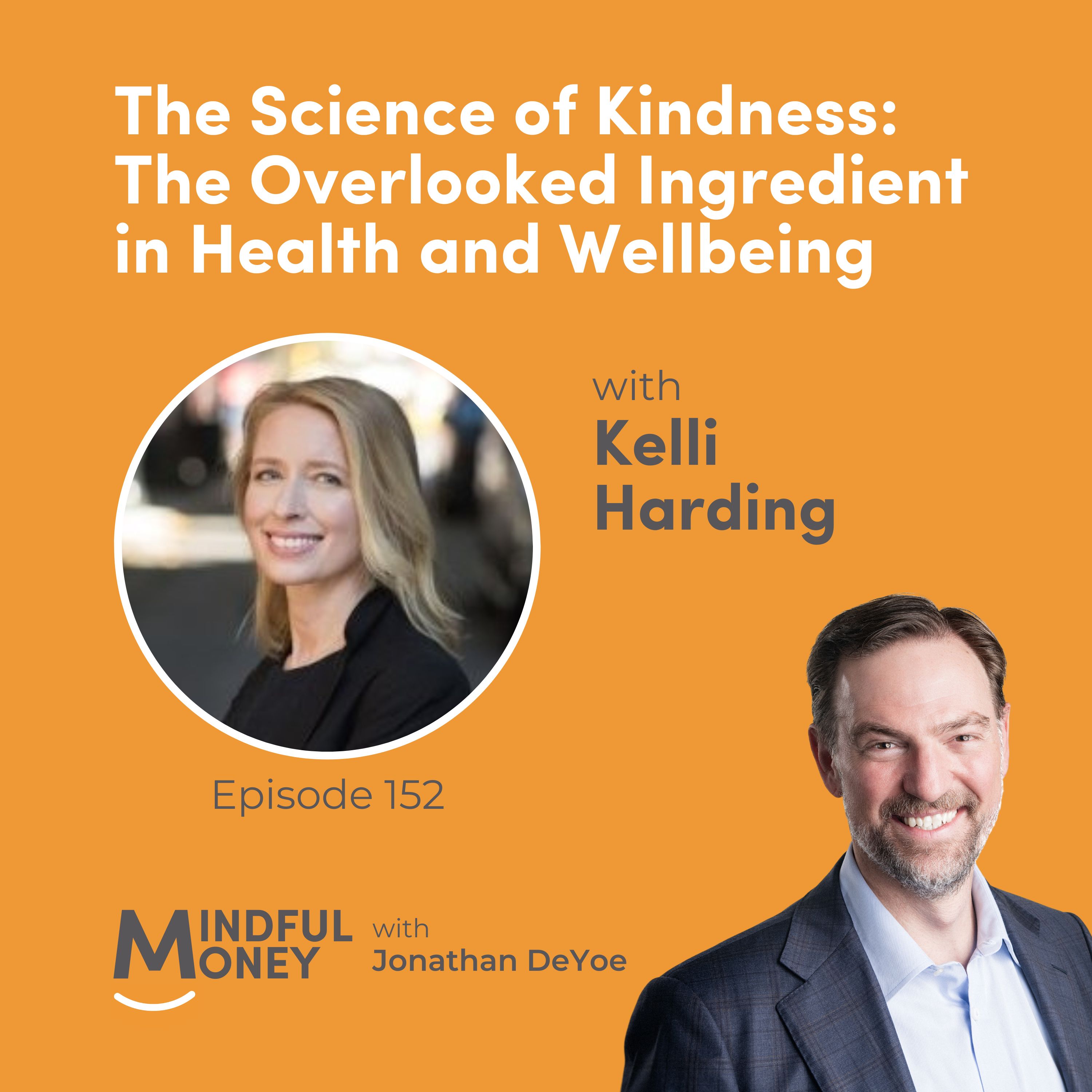 Kelli Harding — The Science of Kindness: The Overlooked Ingredient in Health and Wellbeing with Kelli Harding