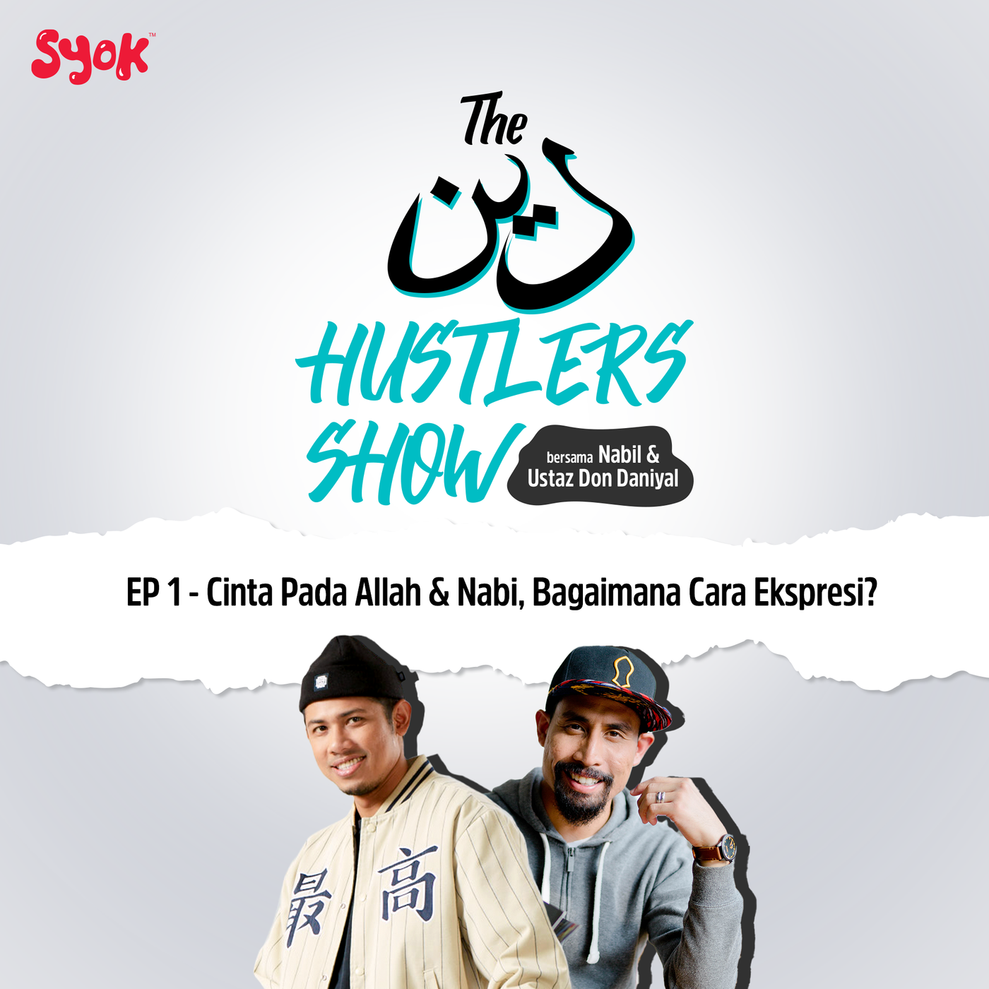 Cinta Pada Allah & Nabi, Bagaimana Cara Ekspresi? | The Deen Hustlers Show EP1