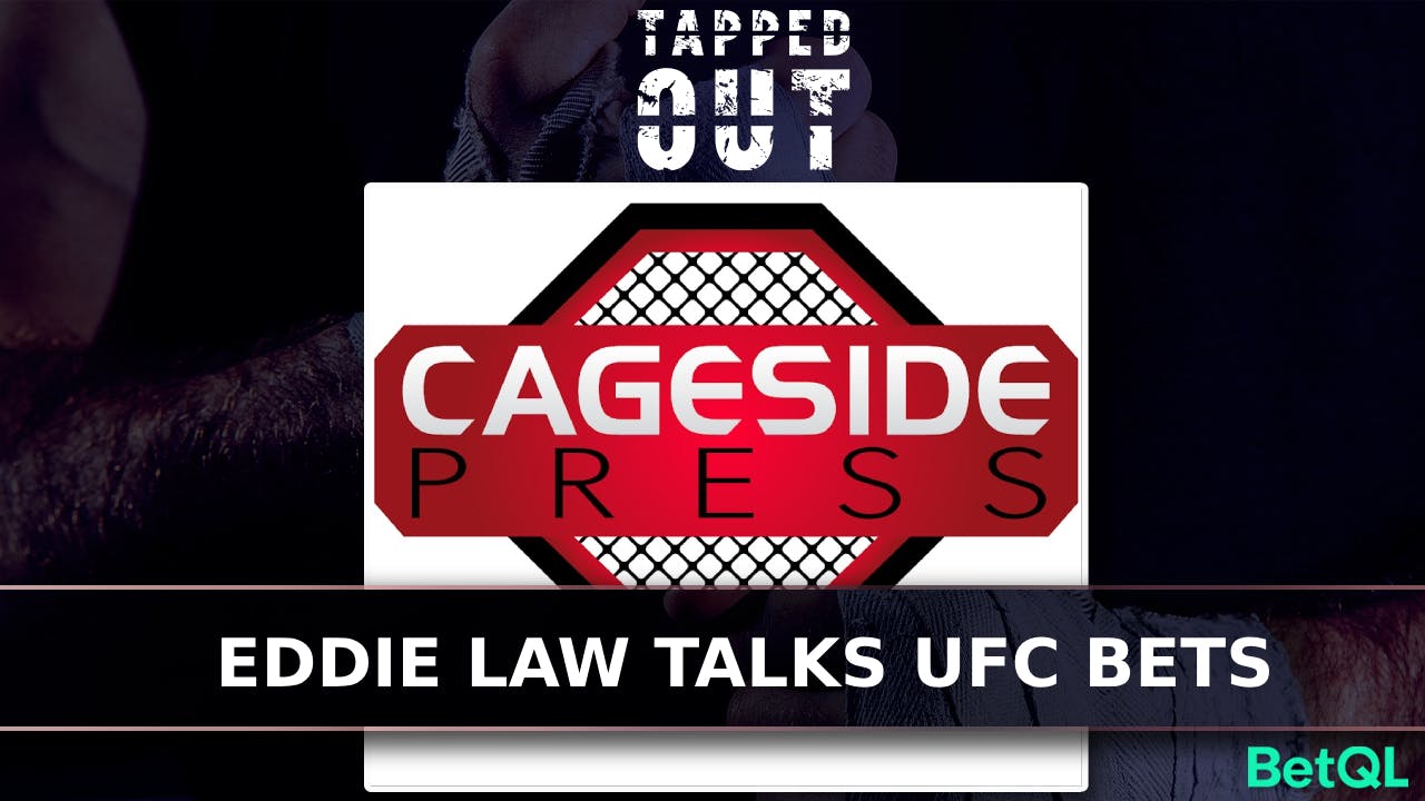 Eddie Law Talks UFC Bets