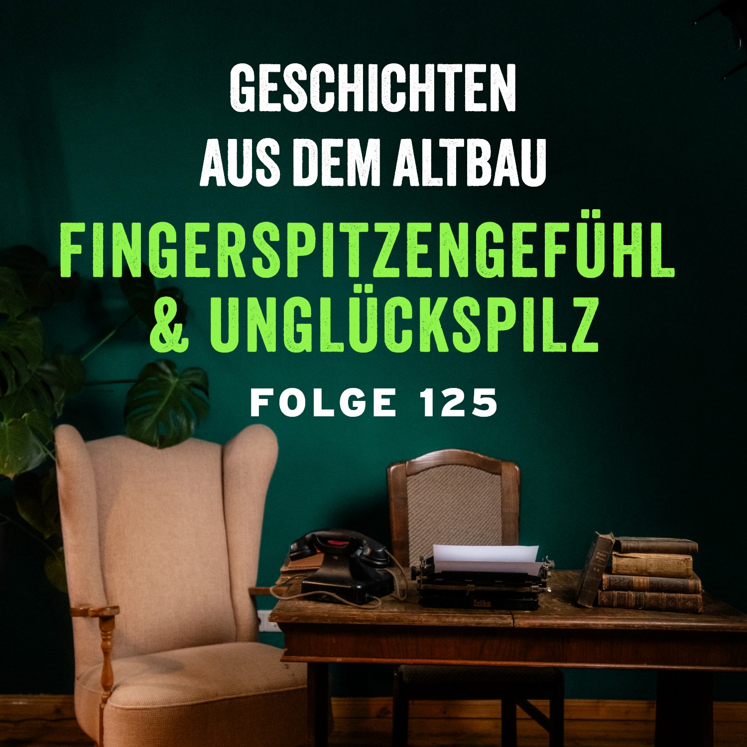 #125 - Fingerspitzengefühl und Unglückspilz episode artwork
