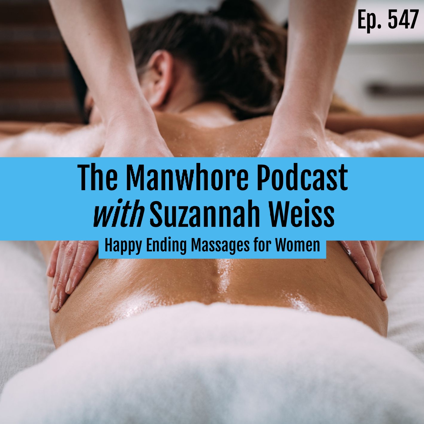 The Manwhore Podcast: Sex-Positive Conversations