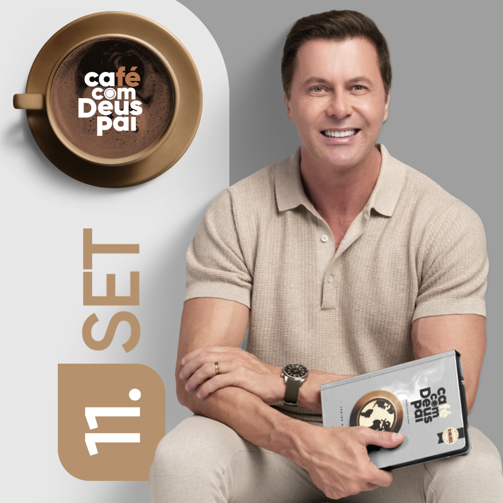 Café com Deus Pai | 11 de setembro
