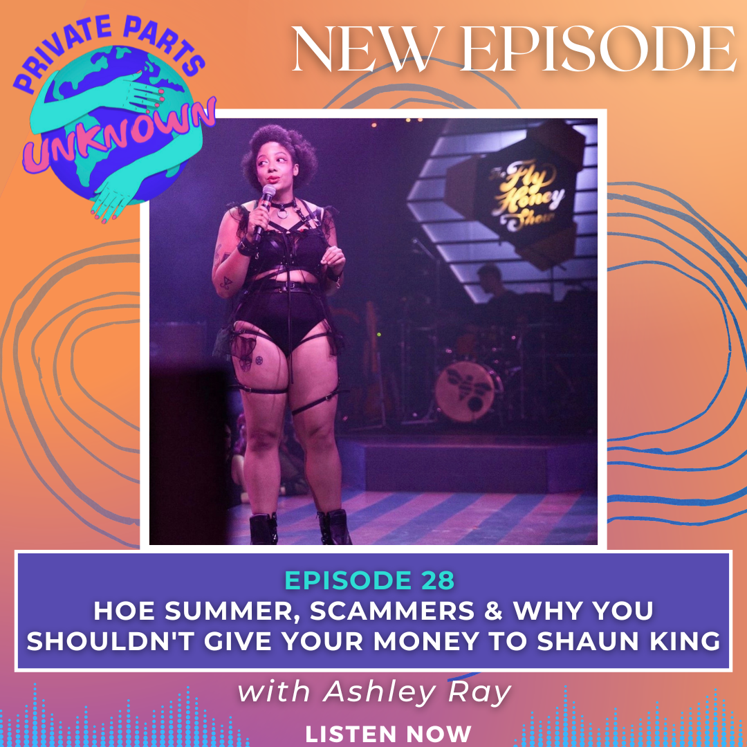Hoe Summer, Scammers & Why You Shouldn't Give Your Money to Shaun King with Ashley Ray