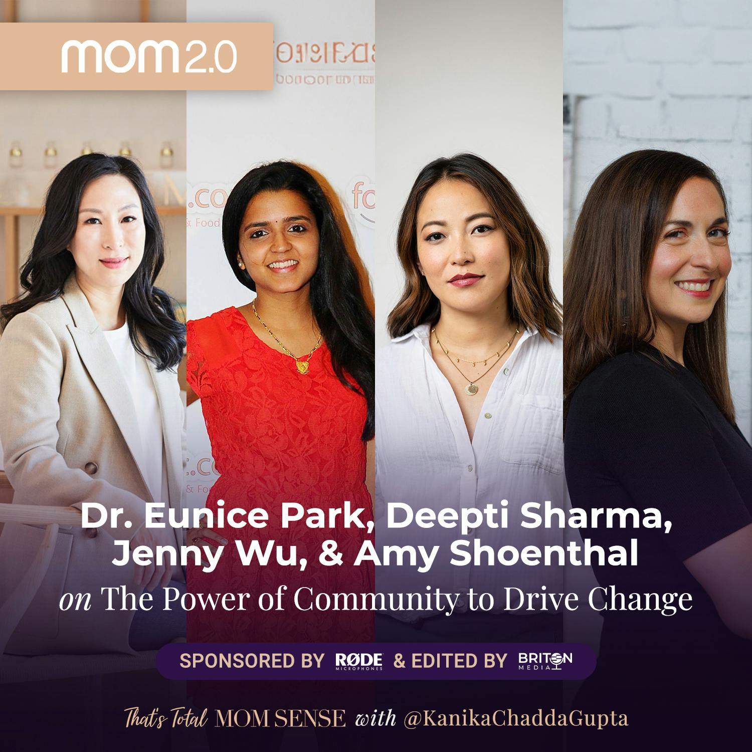 Dr. Eunice Park, Deepti Sharma, Jenny Wu, & Amy Shoenthal: The Power of Community to Drive Change