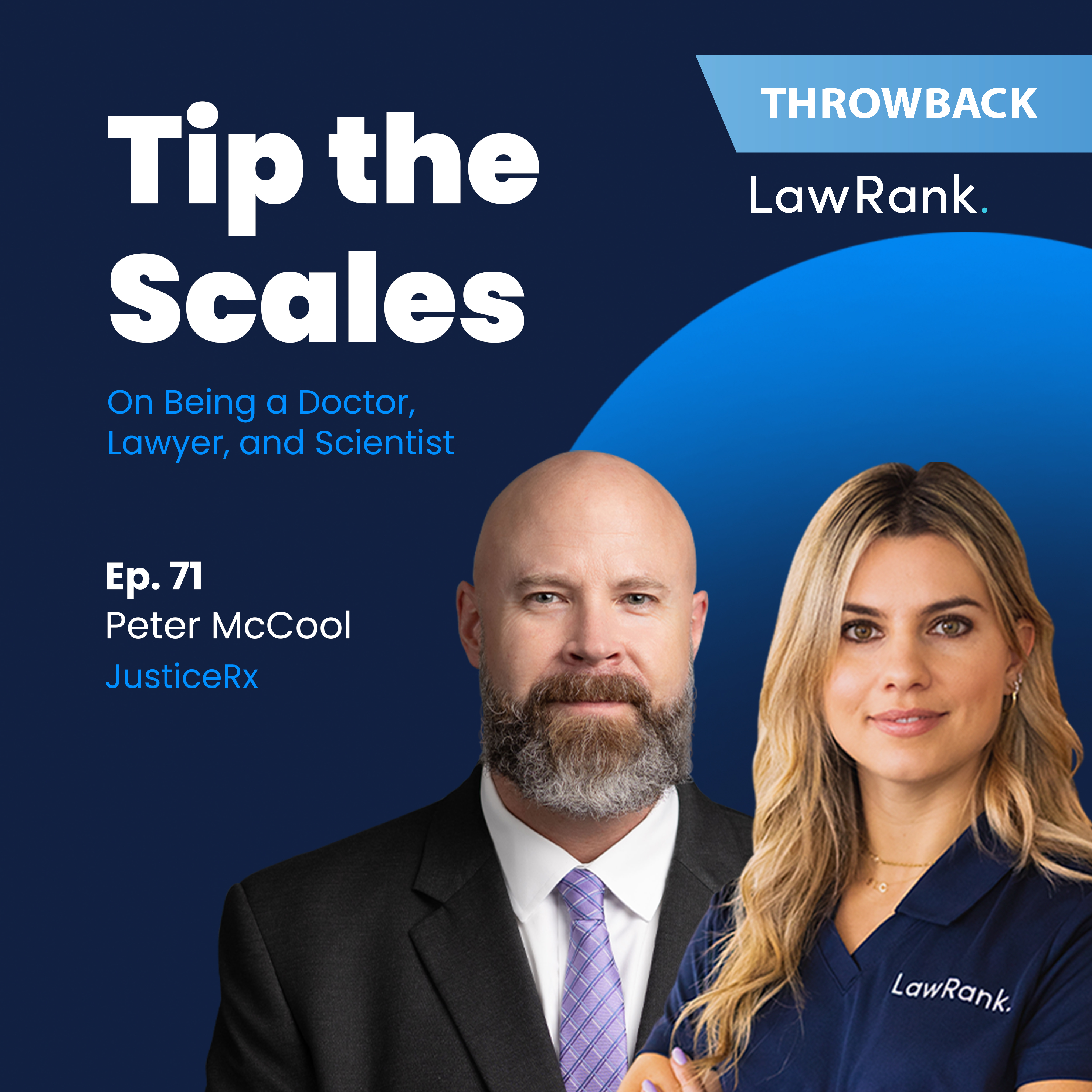 TTS Rewind: 71. Peter McCool - On Being a Doctor, Lawyer, and Scientist