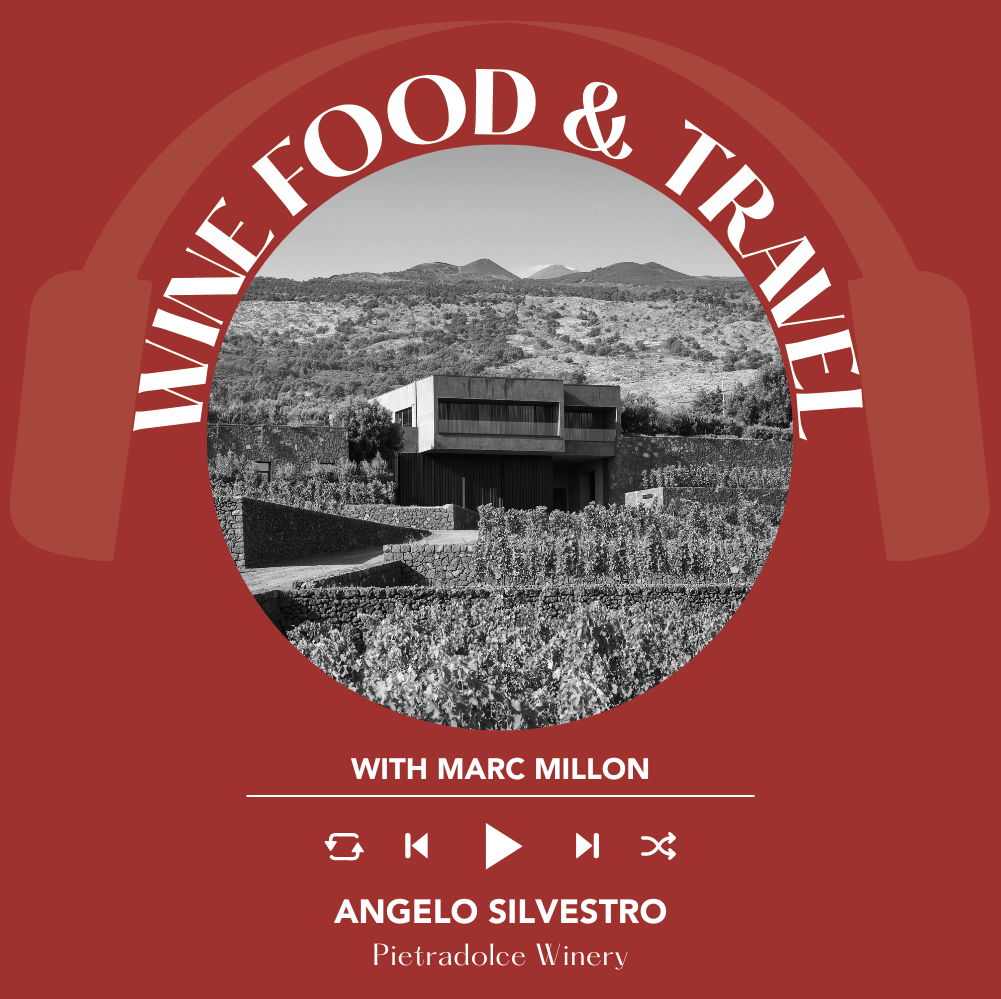 Angelo Silvestro of Pietradolce  | Wine, Food & Travel With Marc Millon