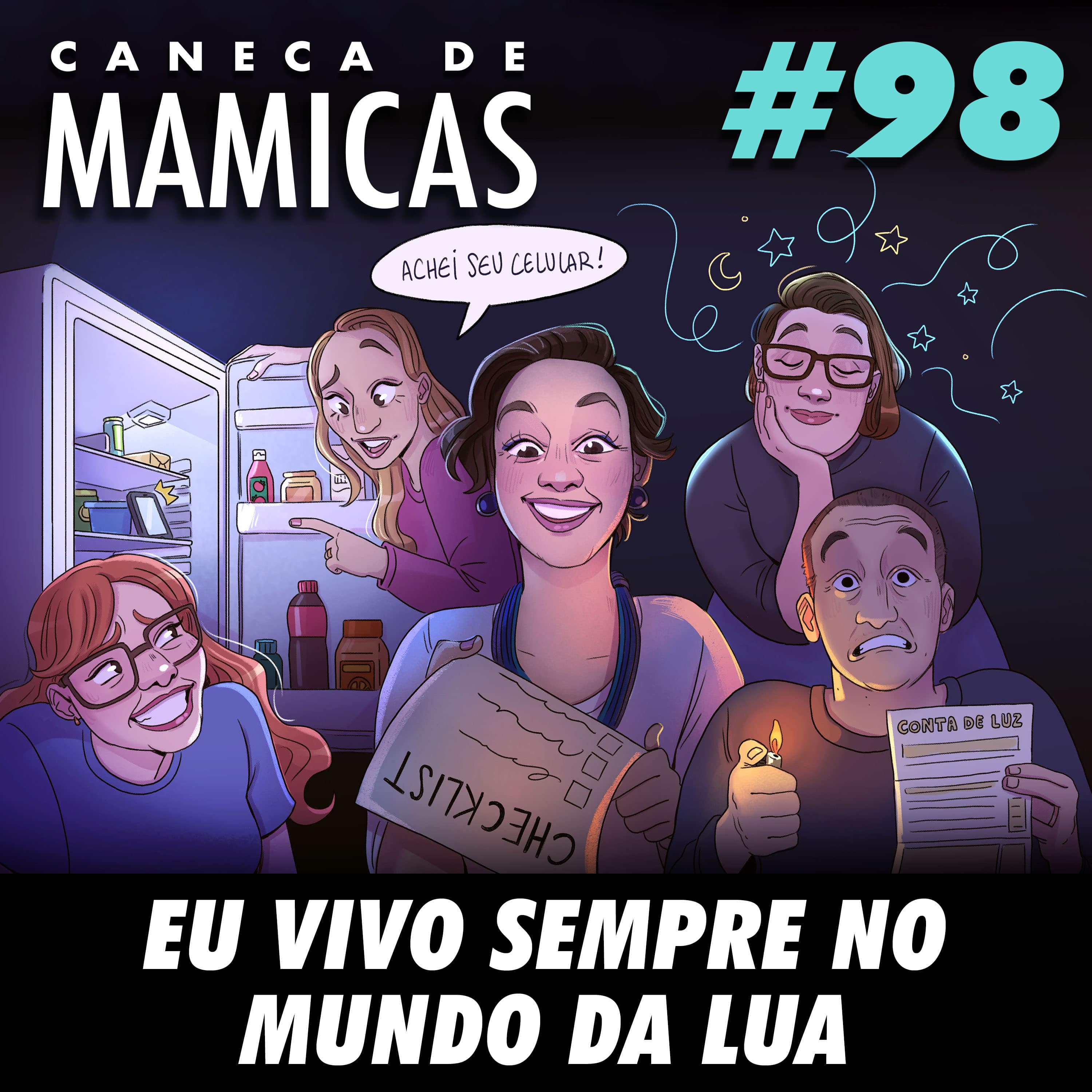 Caneca de Mamicas 98 - Eu vivo sempre no mundo da lua episode artwork