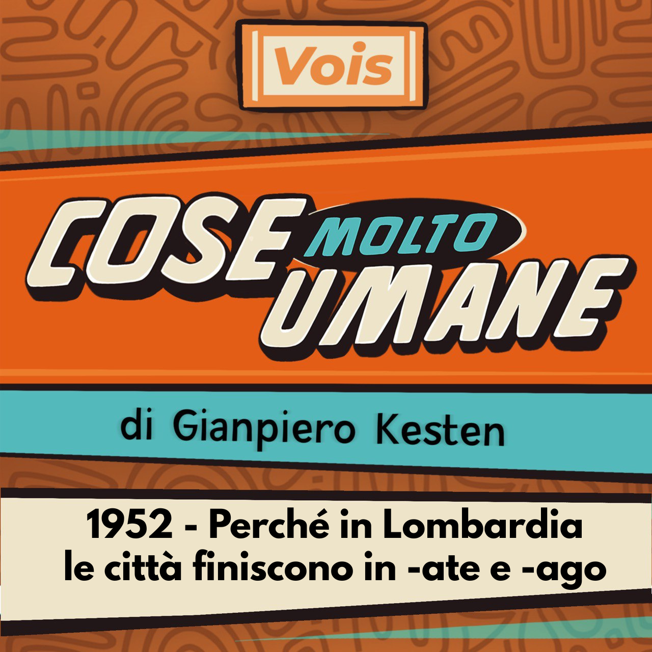 1952 - Perché in Lombardia le città finiscono in -ate e -ago