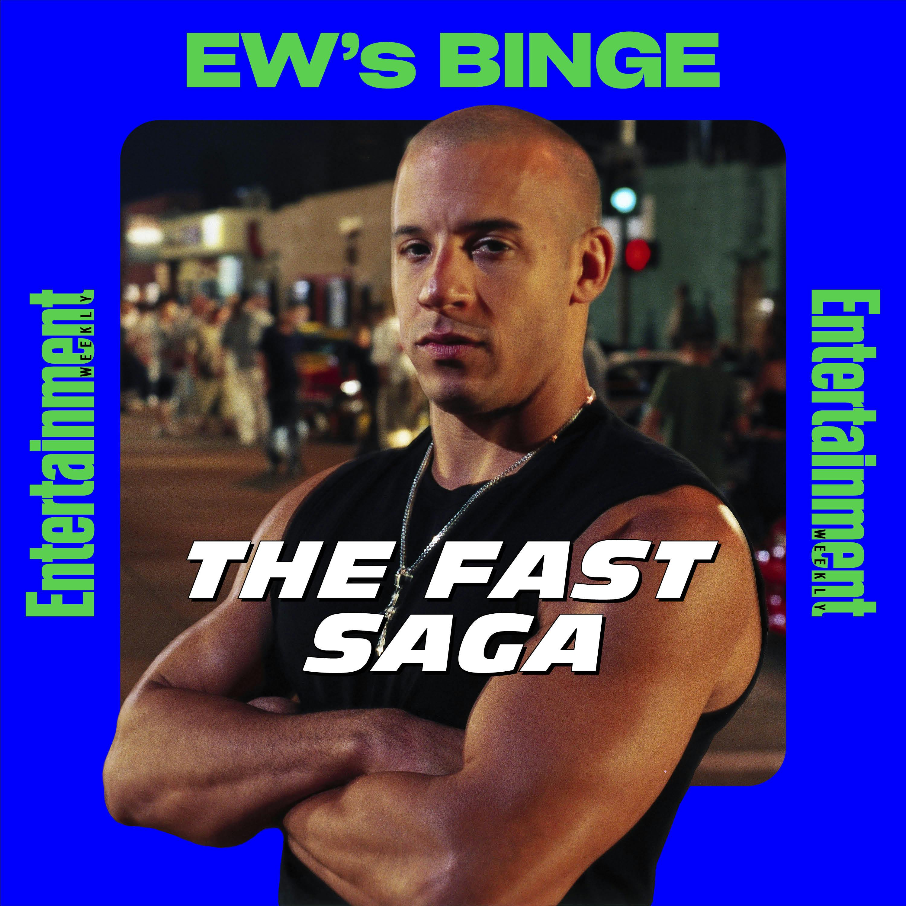 BONUS: EW’s BINGE: The Fast Saga Podcast Presents: Vin Diesel looks back on ’The Fast and The Furious’