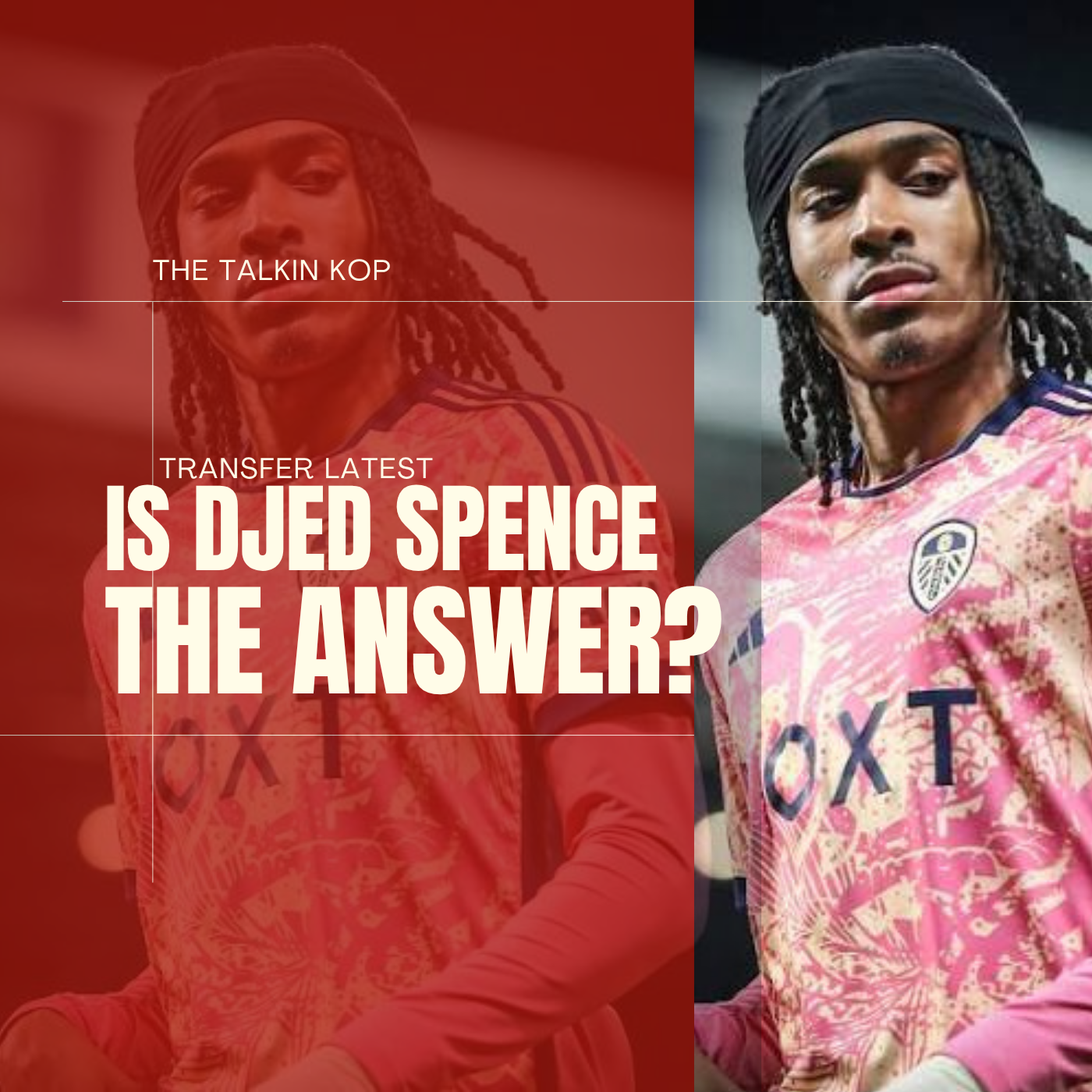 IS DJED SPENCE THE ANSWER? | Liverpool Transfer Latest episode artwork