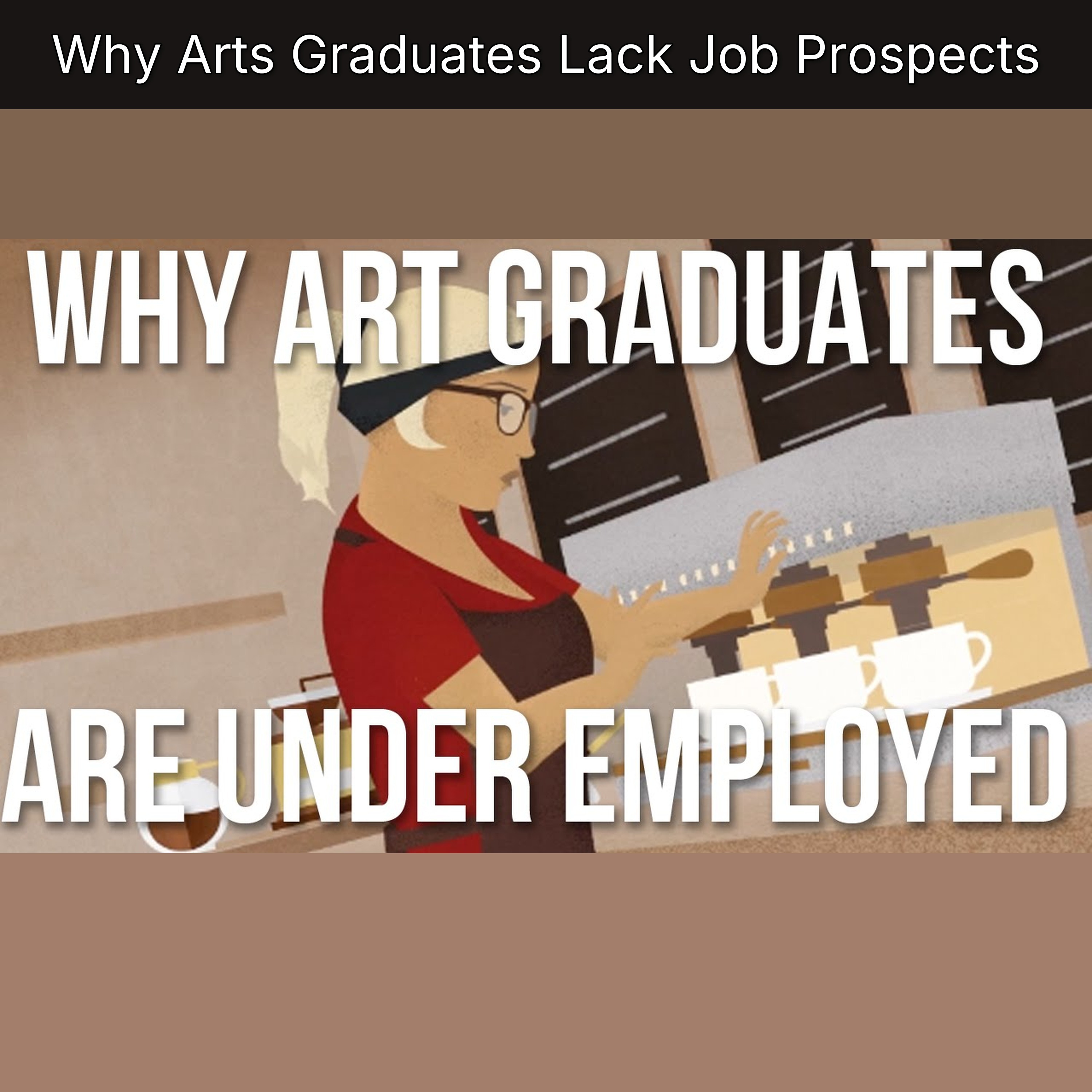 Why Arts Graduates Lack Job Prospects