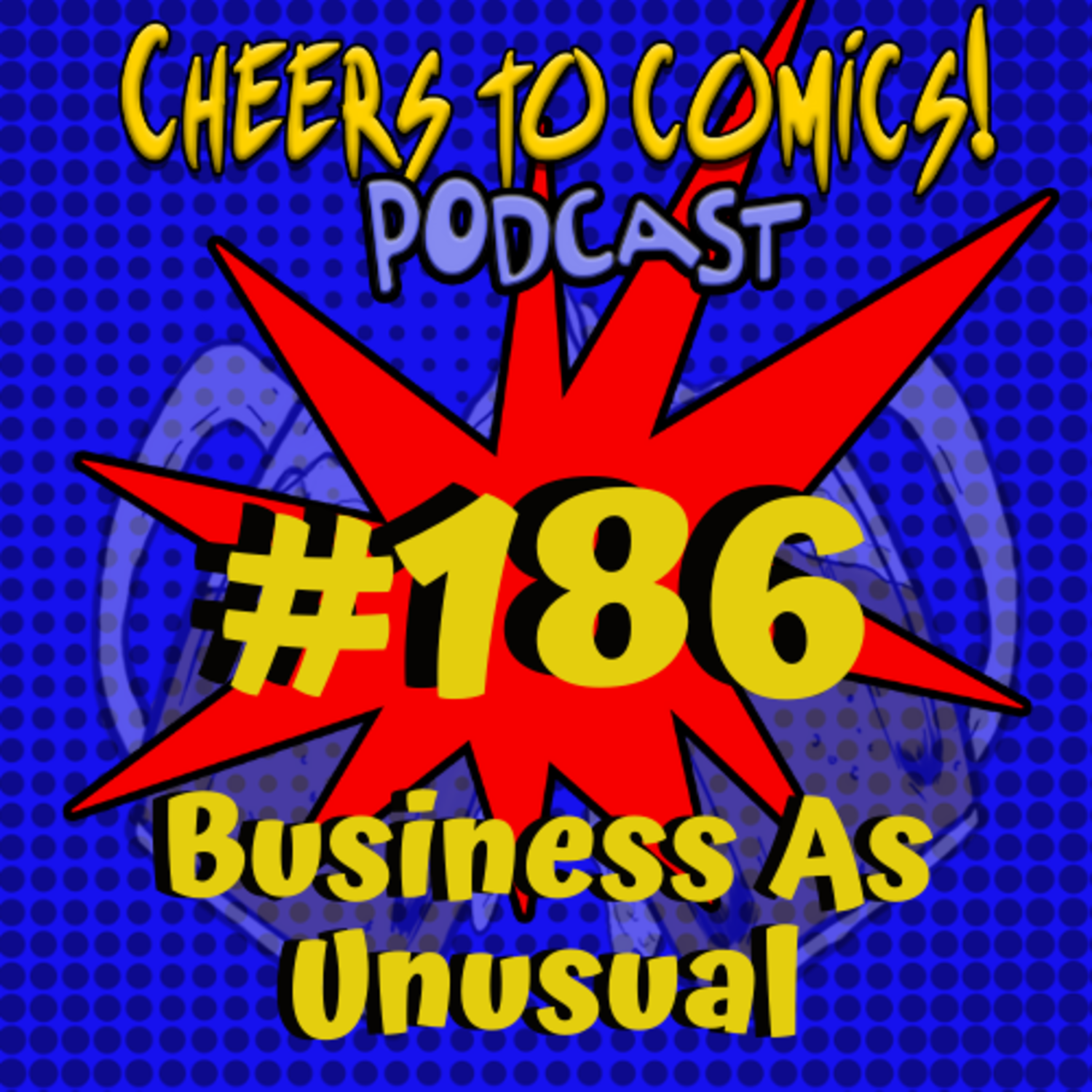 #186- Business As Unusual episode artwork