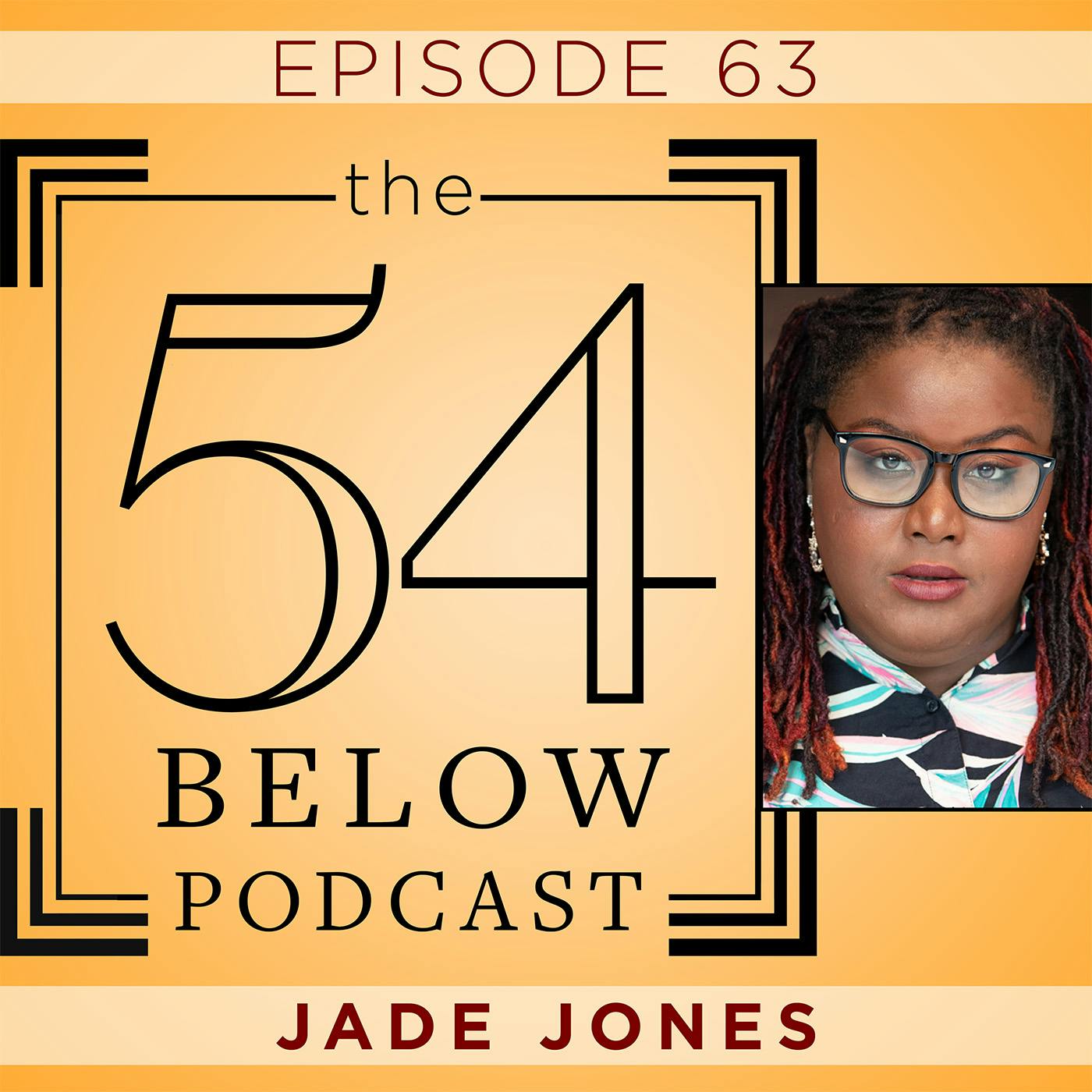 Episode 63: JADE JONES
