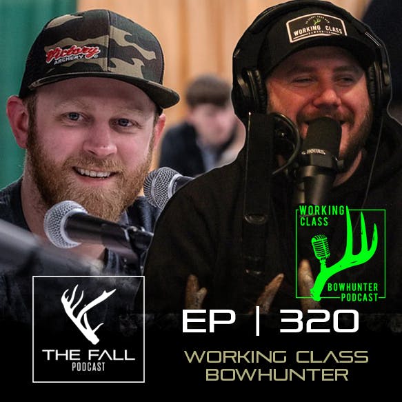 EP 320 | Working Class Bowhunter