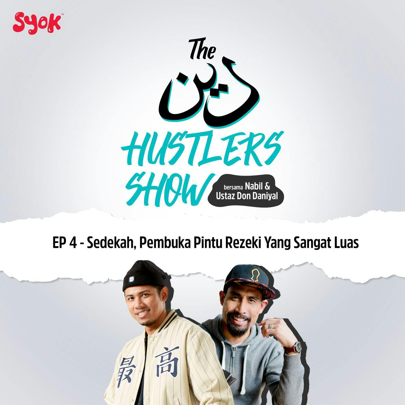 Sedekah, Pembuka Pintu Rezeki Yang Sangat Luas | The Deen Hustlers Show EP4 Sedekah, Pembuka Pintu Rezeki Yang Sangat Luas | The Deen Hustlers Show EP4
