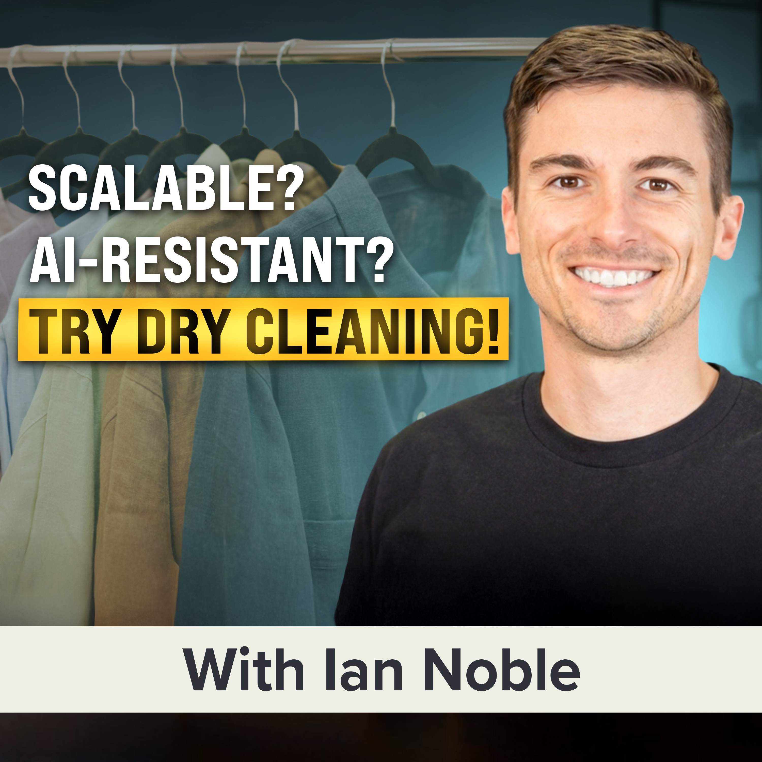How to Run a Successful Dry Cleaning Business in 2026 | Ian Noble (MU Classic) episode artwork