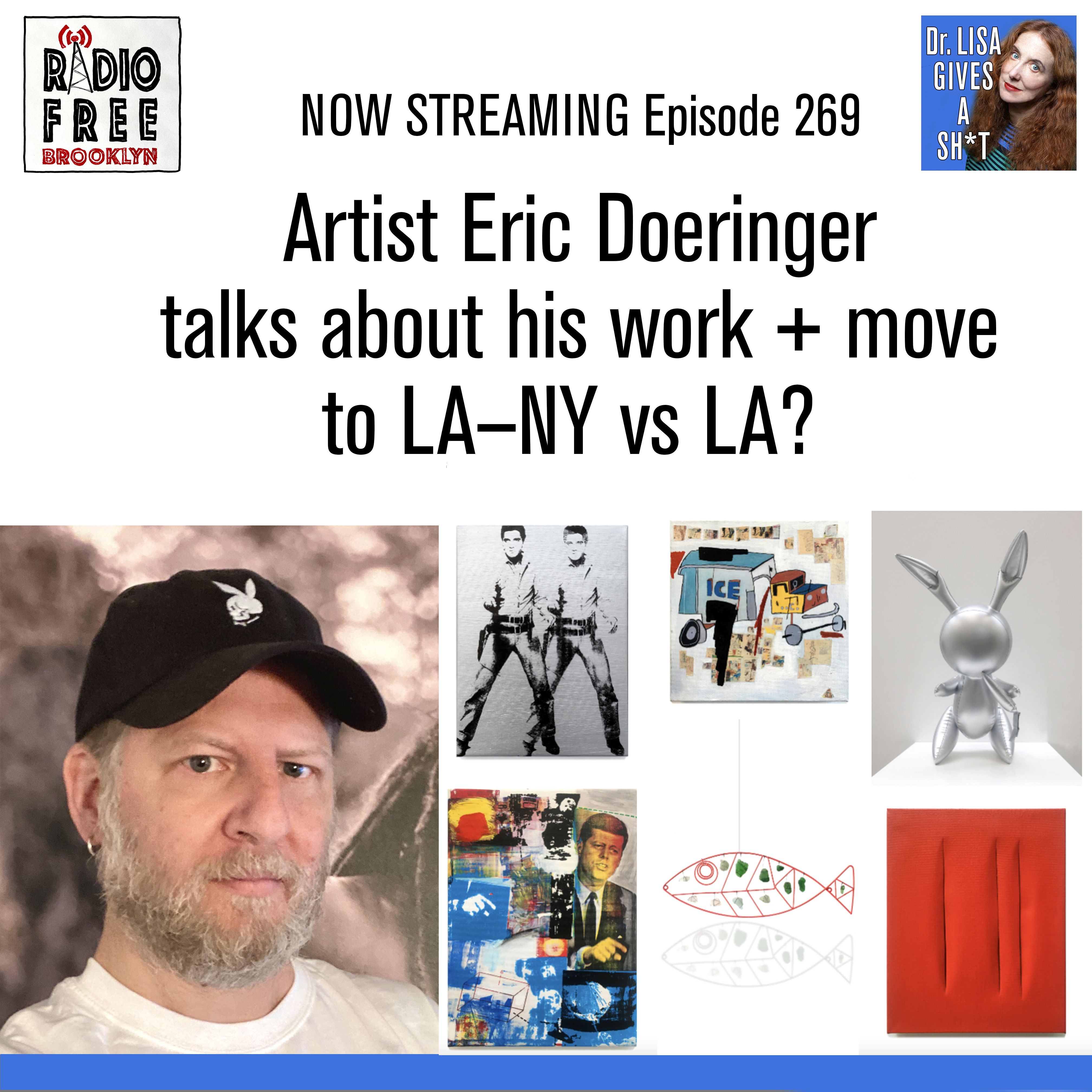 DLG269 Artist Eric Doeringer talks about his move to LA from NY and his work. episode artwork