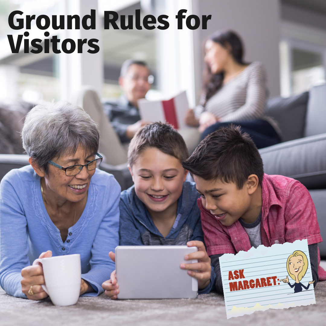 Ask Margaret: Ground Rules for House Guests