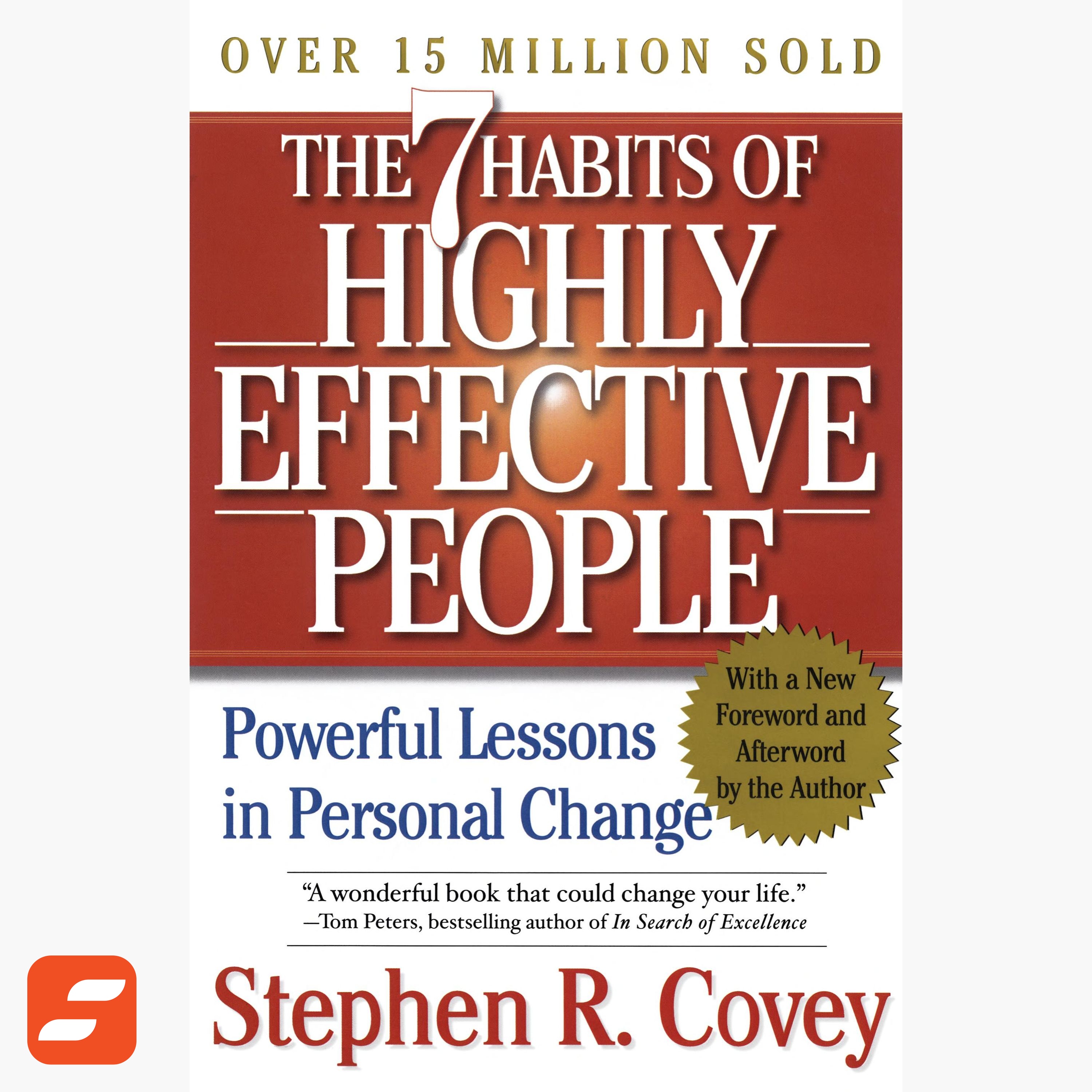 Los 7 Hábitos de la Gente Altamente Efectiva Resumen | Stephen R. Covey