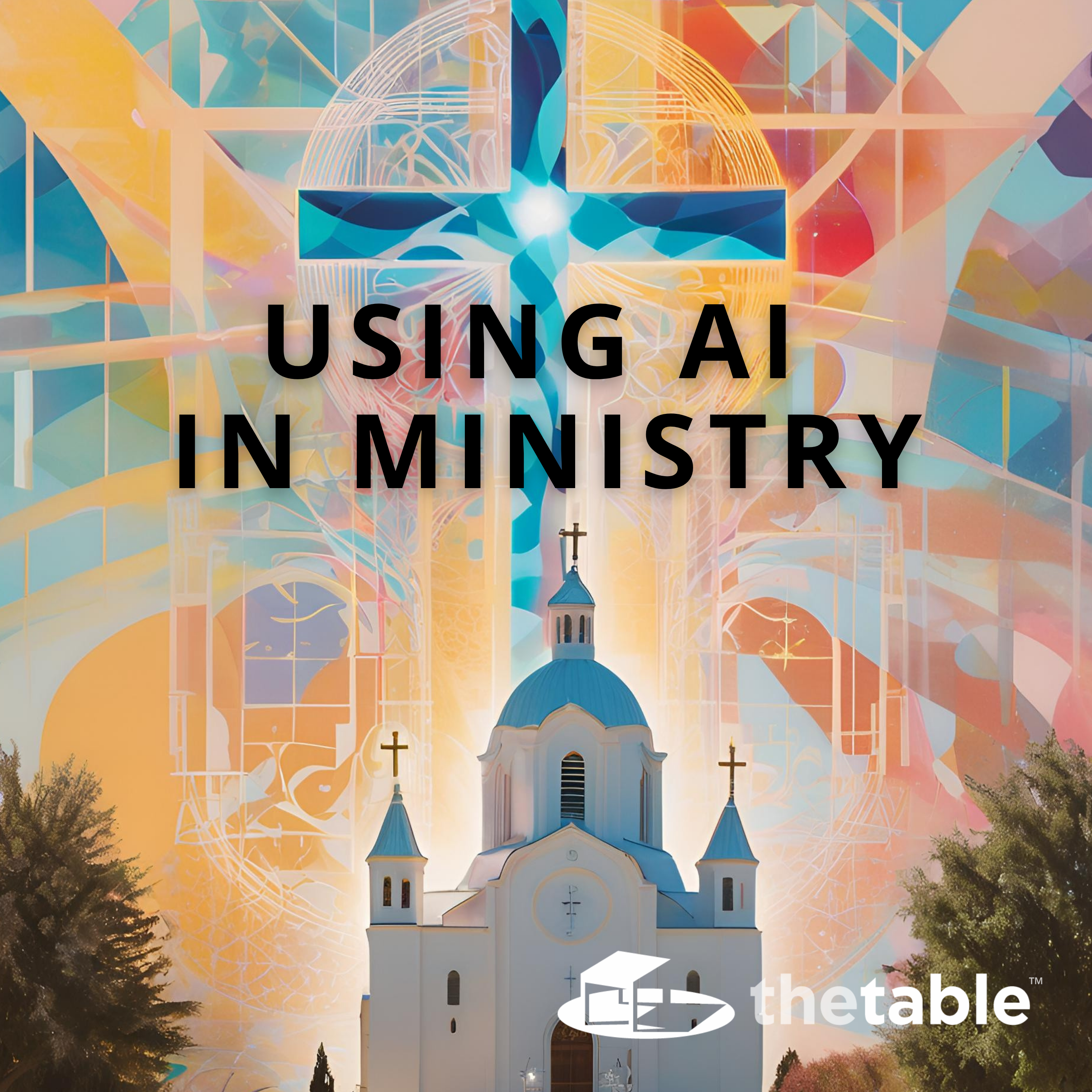 Using AI in Ministry episode artwork
