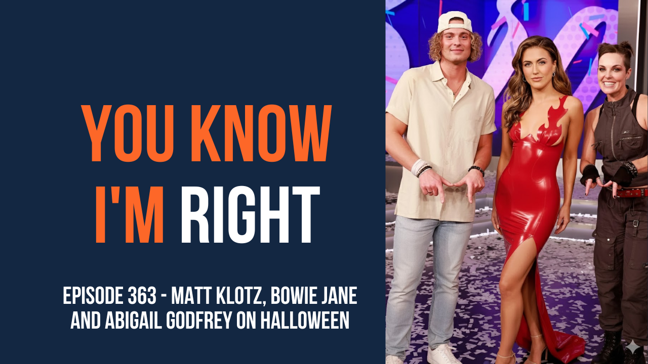 You Know I'm Right, Episode 363: Big Brother Halloween