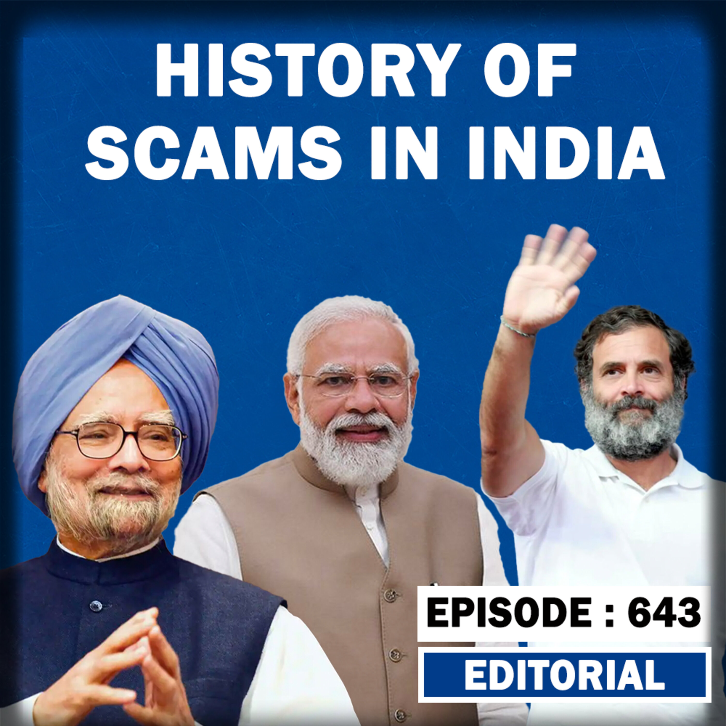 Editorial With Sujit Nair: History Of Scams In India episode artwork