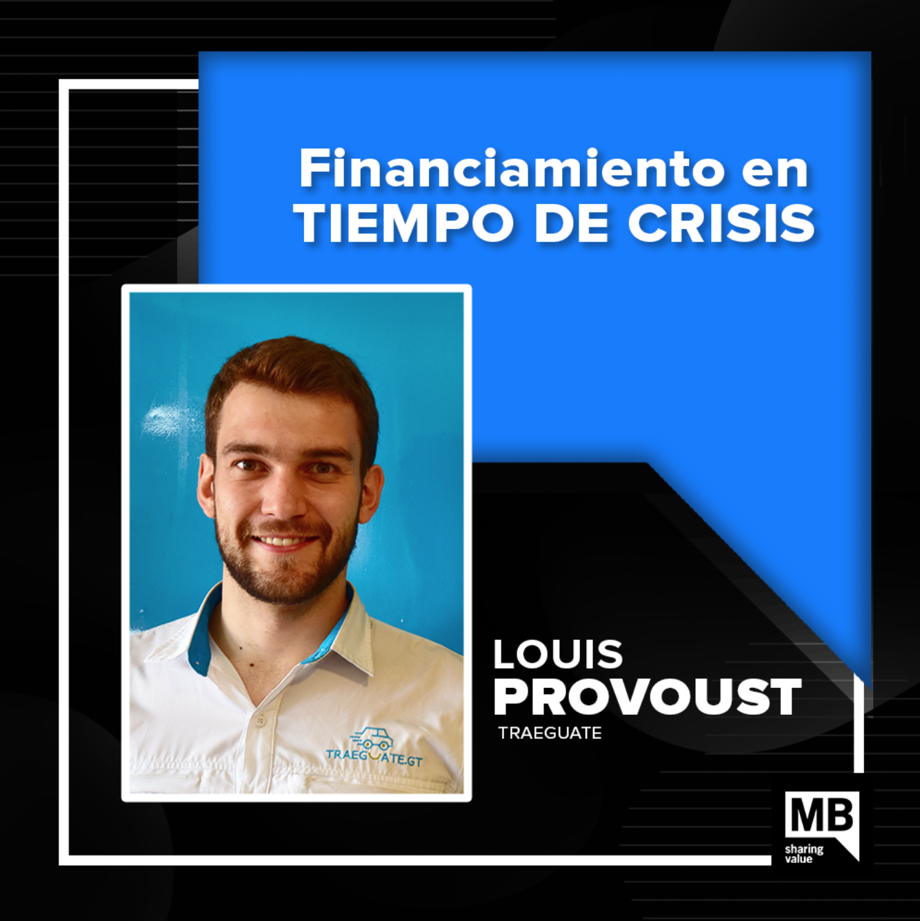 Radio Tuesday #86 - Financiamiento en tiempos de crisis - Louis Provoust / Traeguate - MBpodcast Show Radio Infinita episode artwork