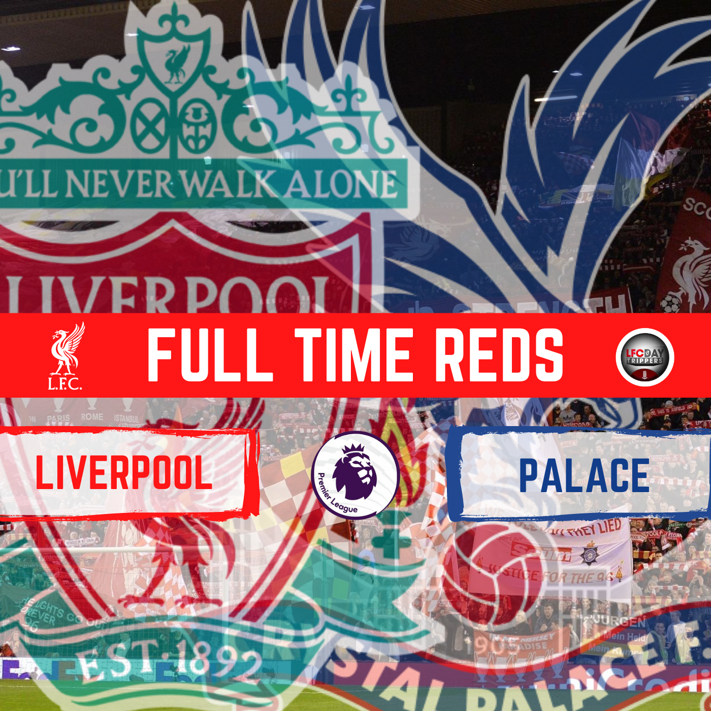 Liverpool v Crystal Palace | Full Time Reds episode artwork