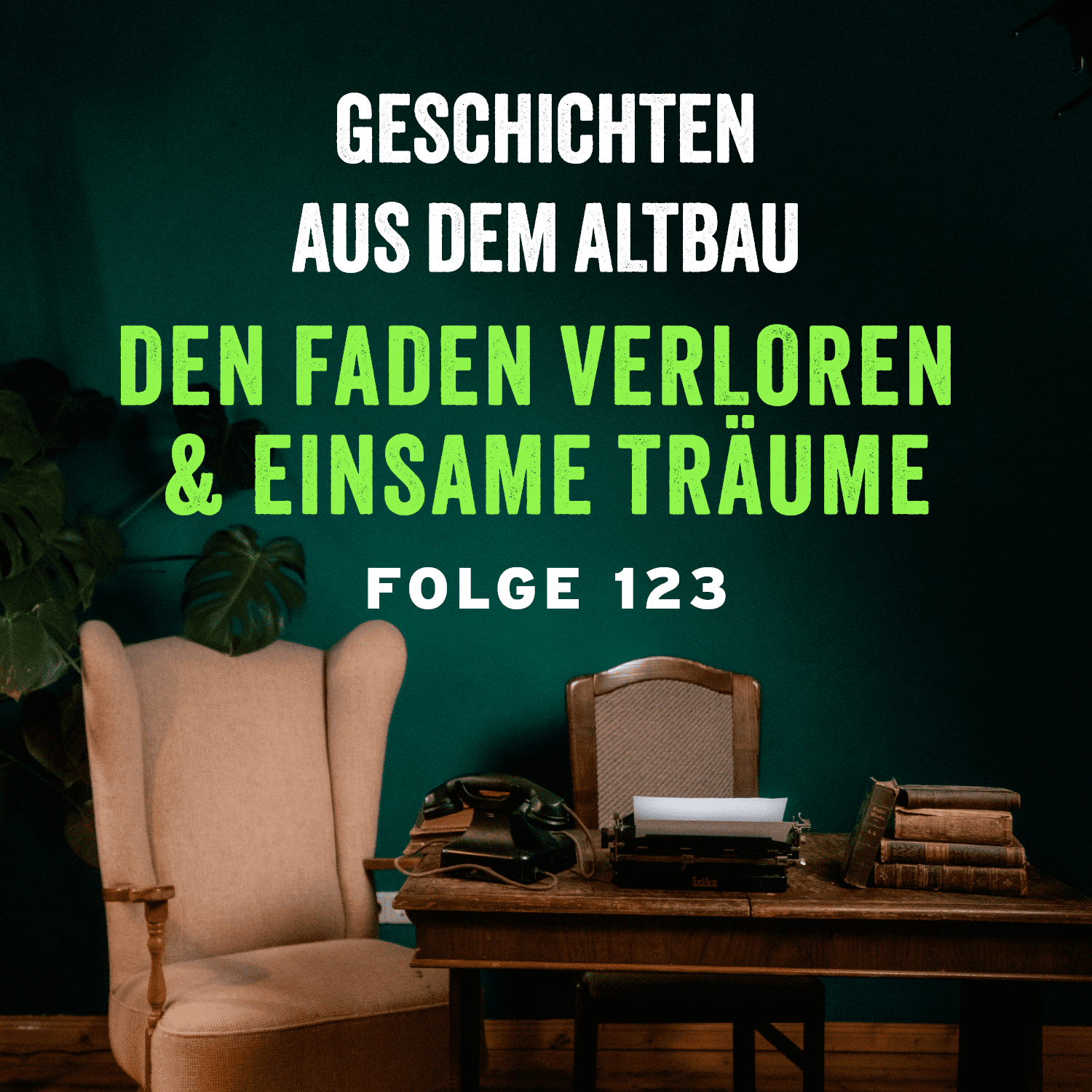 #123 - Den Faden verloren und Einsame Träume episode artwork