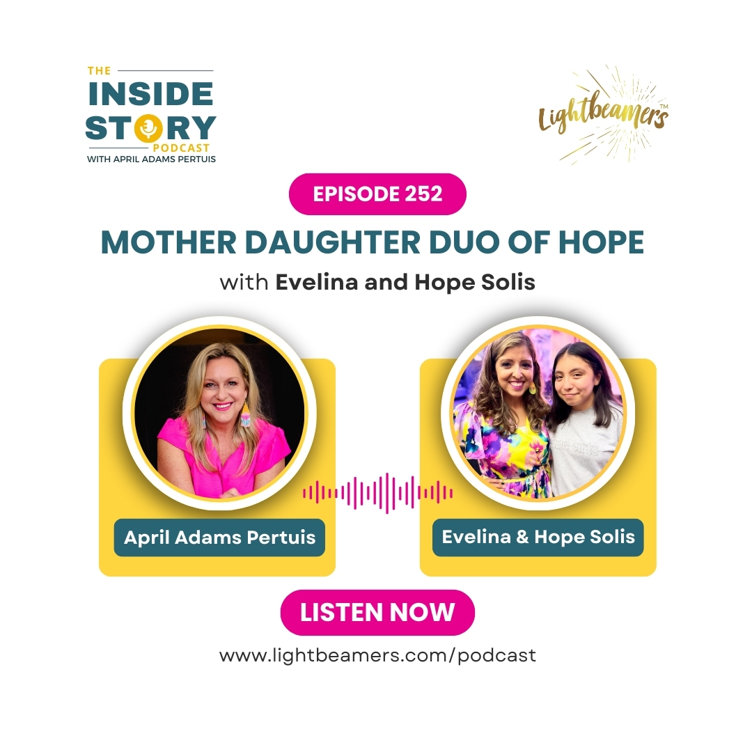 Ep252 – Mother Daughter Duo of HOPE with Evelina and Hope Solis