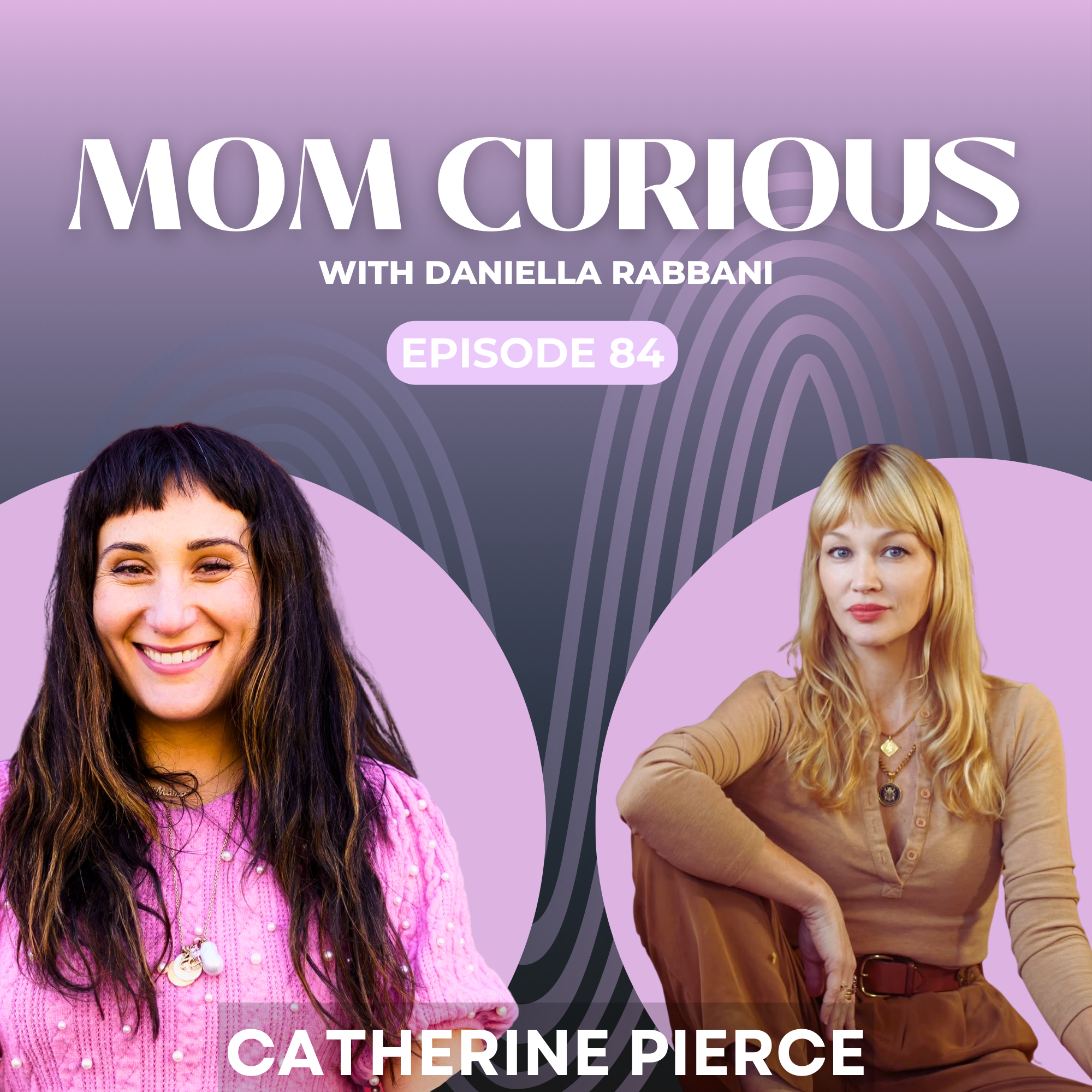 Episode 84: How an Egg Donor made this Magical Mama's Dreams Come True with Catherine Pierce episode artwork