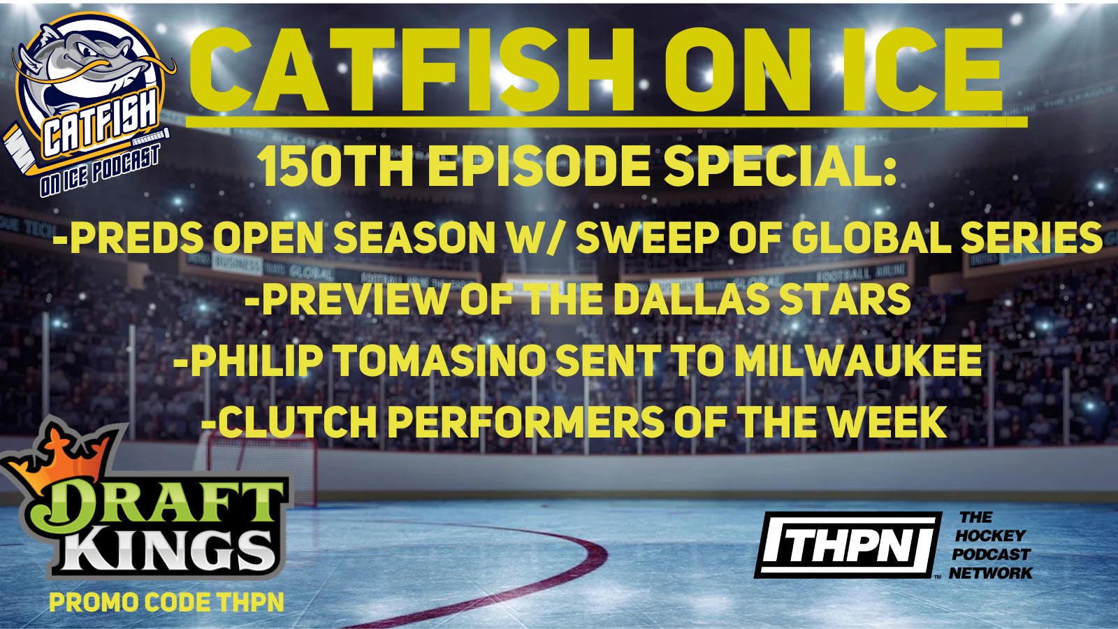 CATFISH ON ICE 150TH EPISODE SPECIAL: PREDS SWEEP GLOBAL SERIES