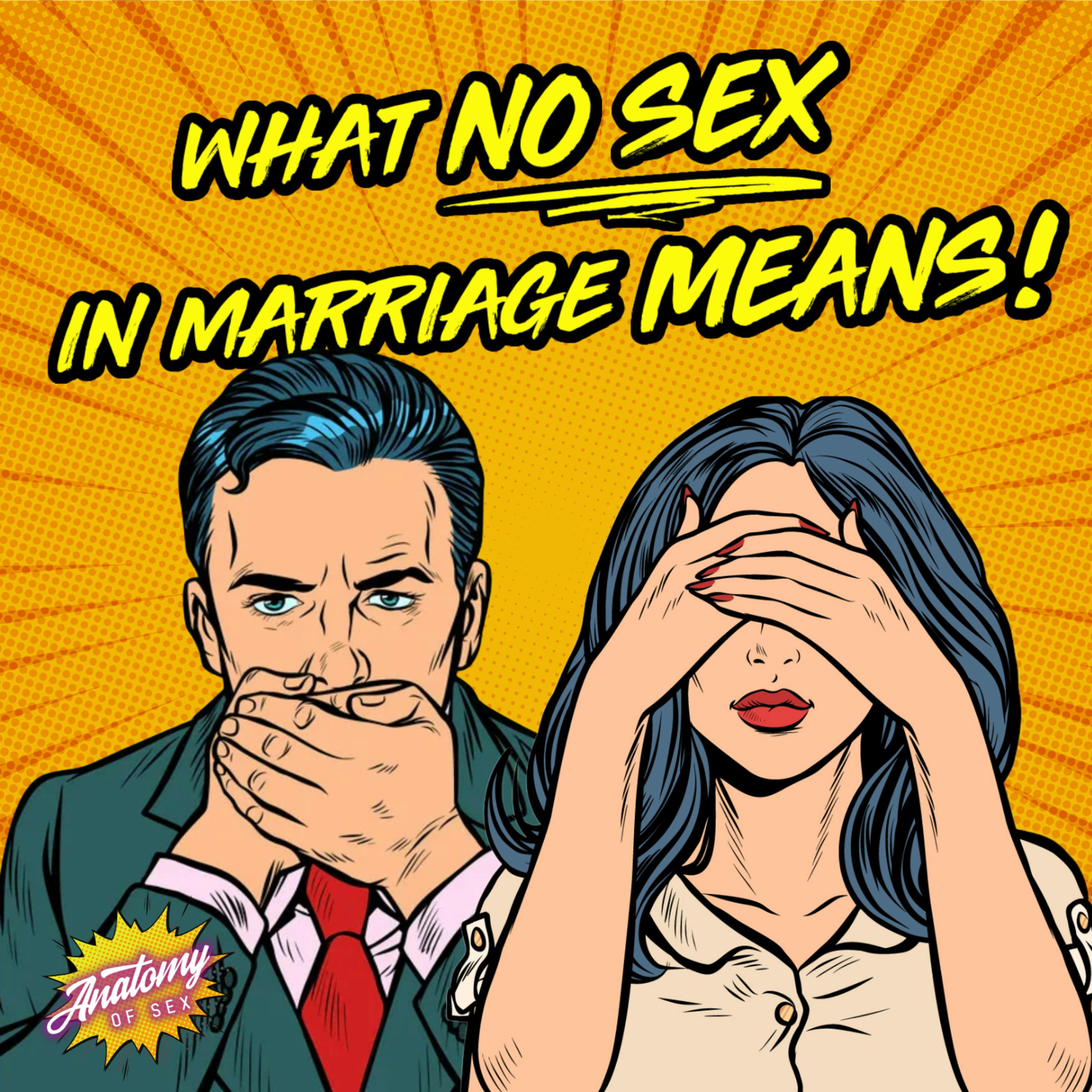 What No Sex in a Marriage Means