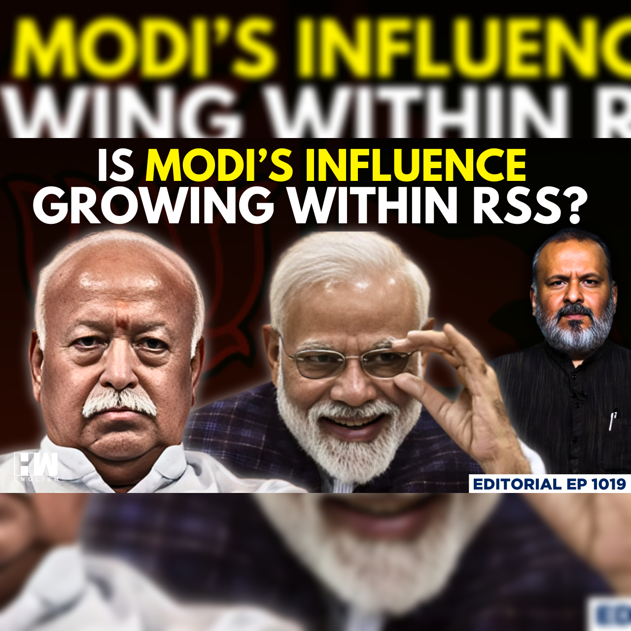 Editorial with Sujit Nair | Is Modi’s Influence Growing Within RSS? | Mohan Bhagwat  | BJP episode artwork