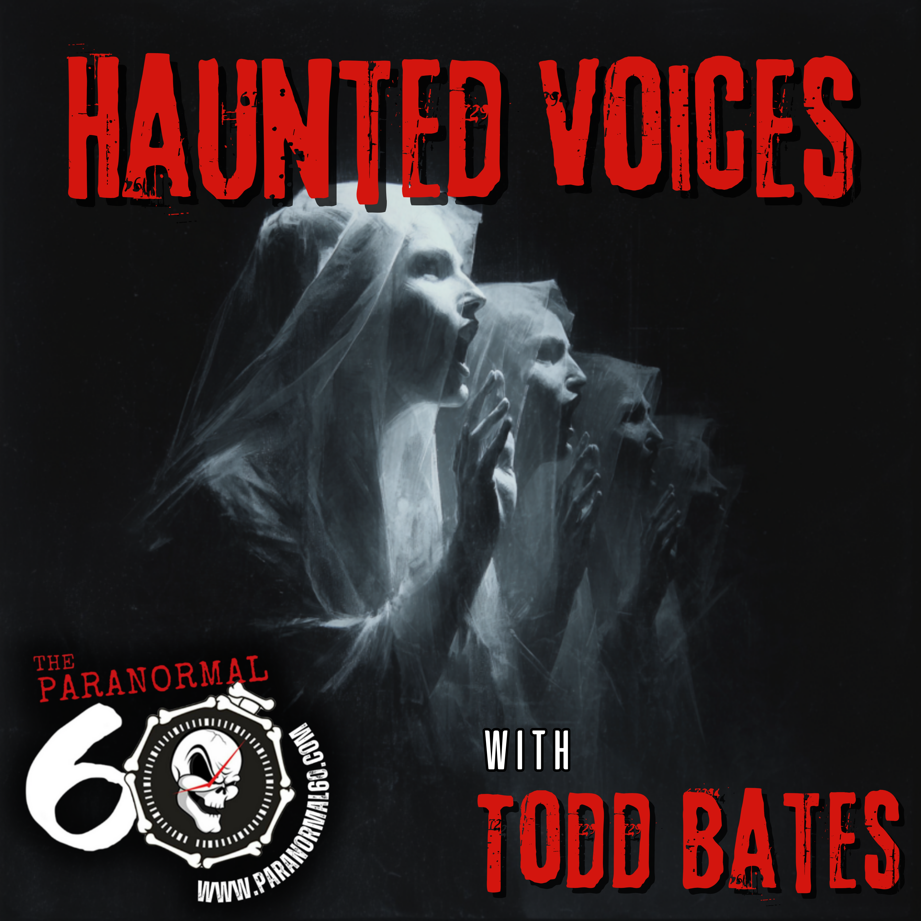 Haunted Voices - The Paranormal 60 