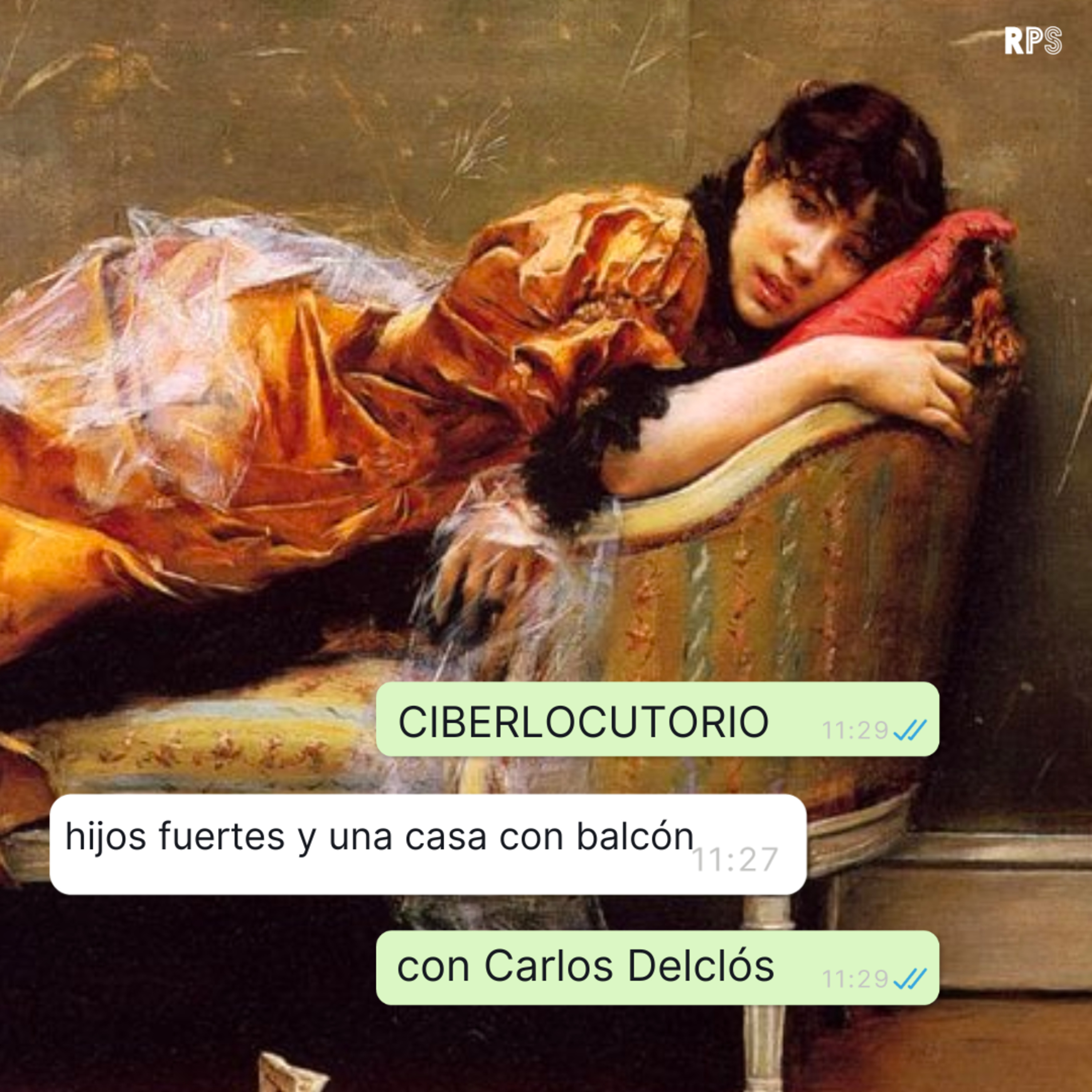Hijos fuertes y una casa con balcón, con Carlos Delclós