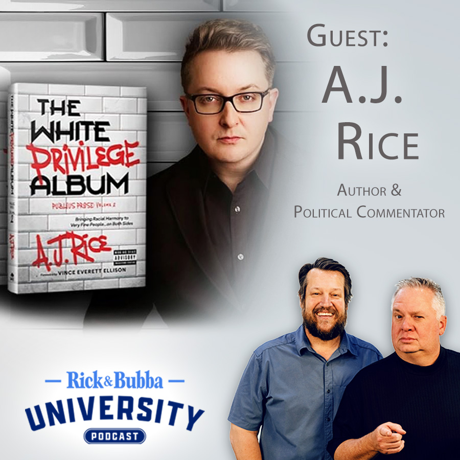 Ep 221 | Republicans Are Now Counterculture | A.J. Rice | Rick & Bubba University