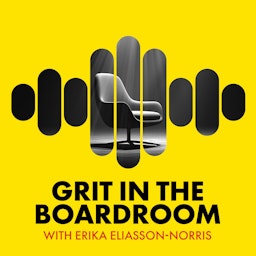 Grit in the Boardroom - Executive Interviews on Corporate Governance and Risk Management